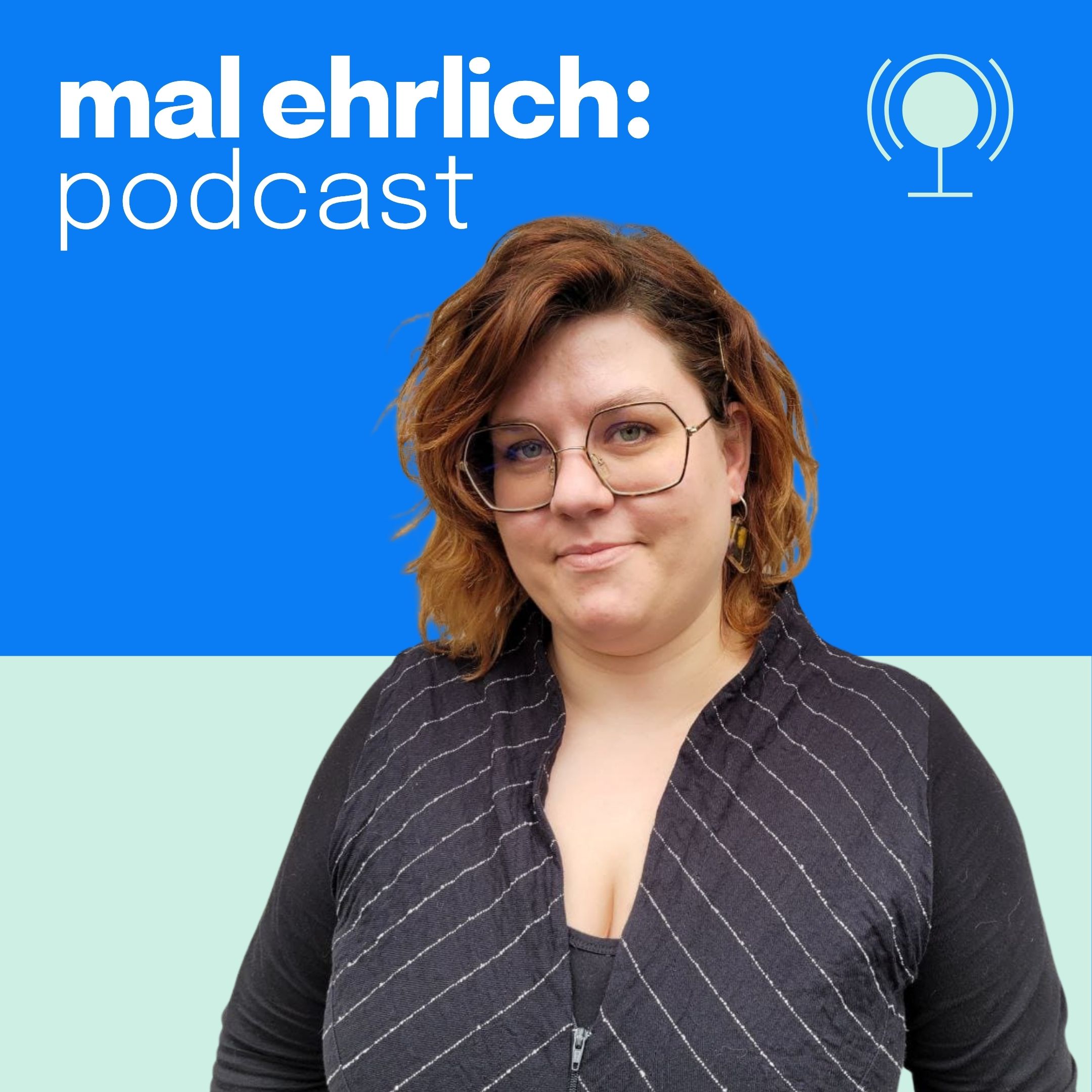 mal ehrlich