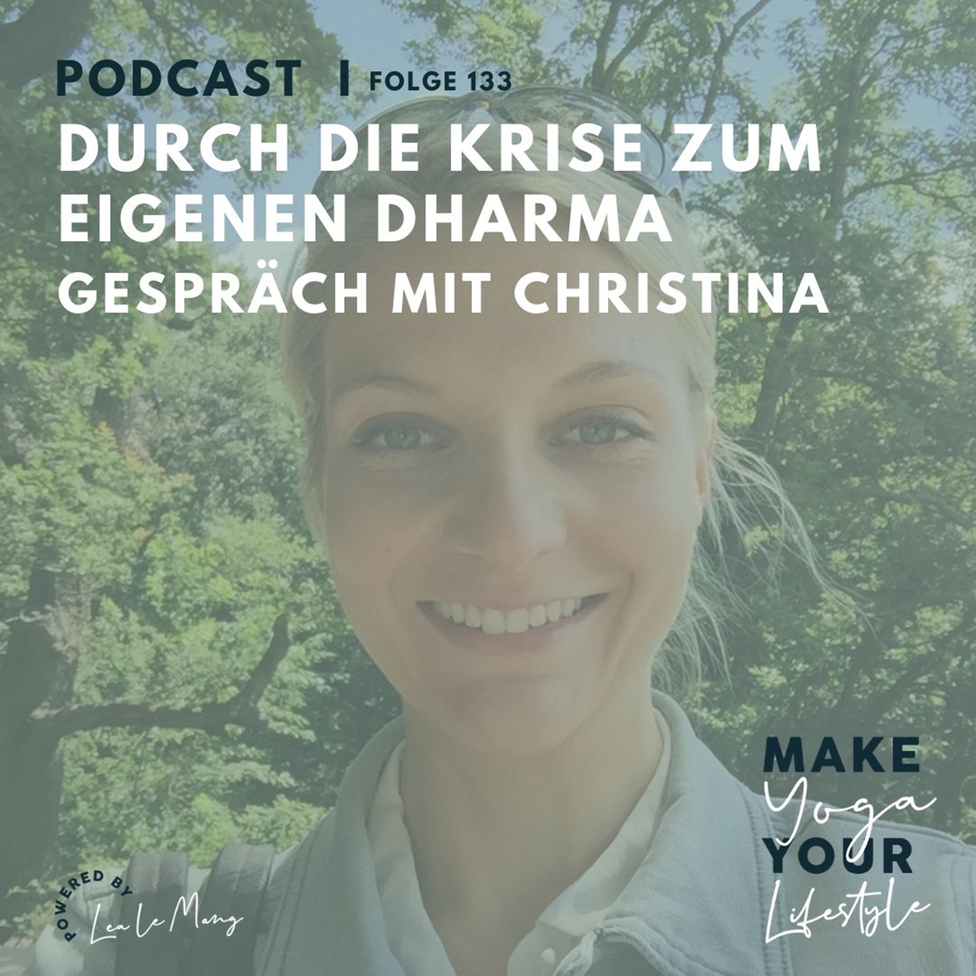 133 - Durch die Krise zum eigenen Dharma - Gespräch mit Christina episode artwork