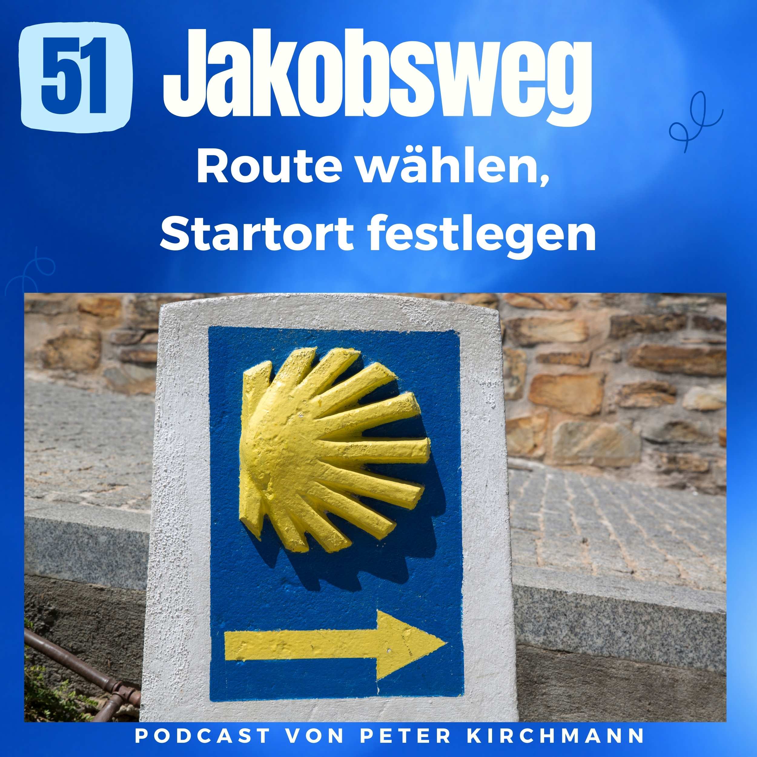 Jakobsweg - Dein Podcast für den Camino de Santiago