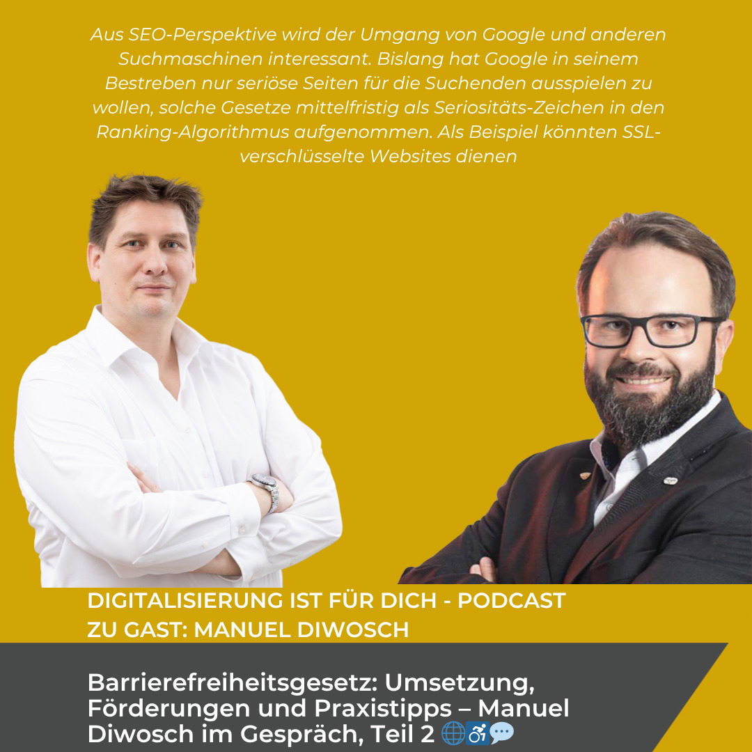 #325 - Barrierefreiheitsgesetz: Umsetzung, Förderungen und Praxistipps – Manuel Diwosch im Gespräch, Teil 2 🌐♿💬