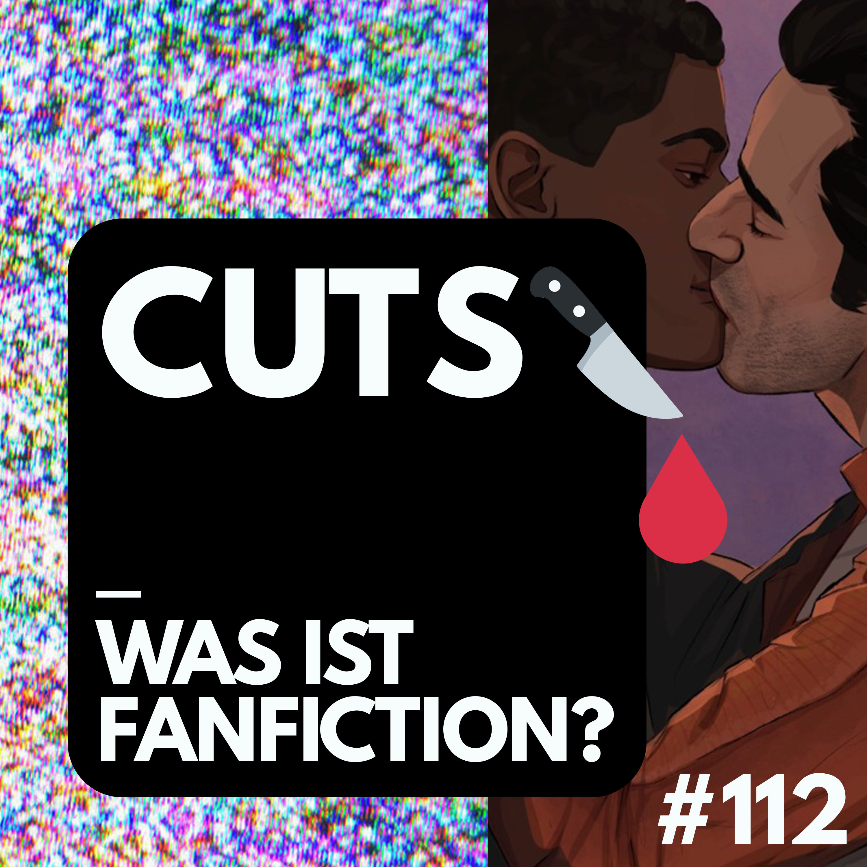 #112 - Was ist Fanfiction?