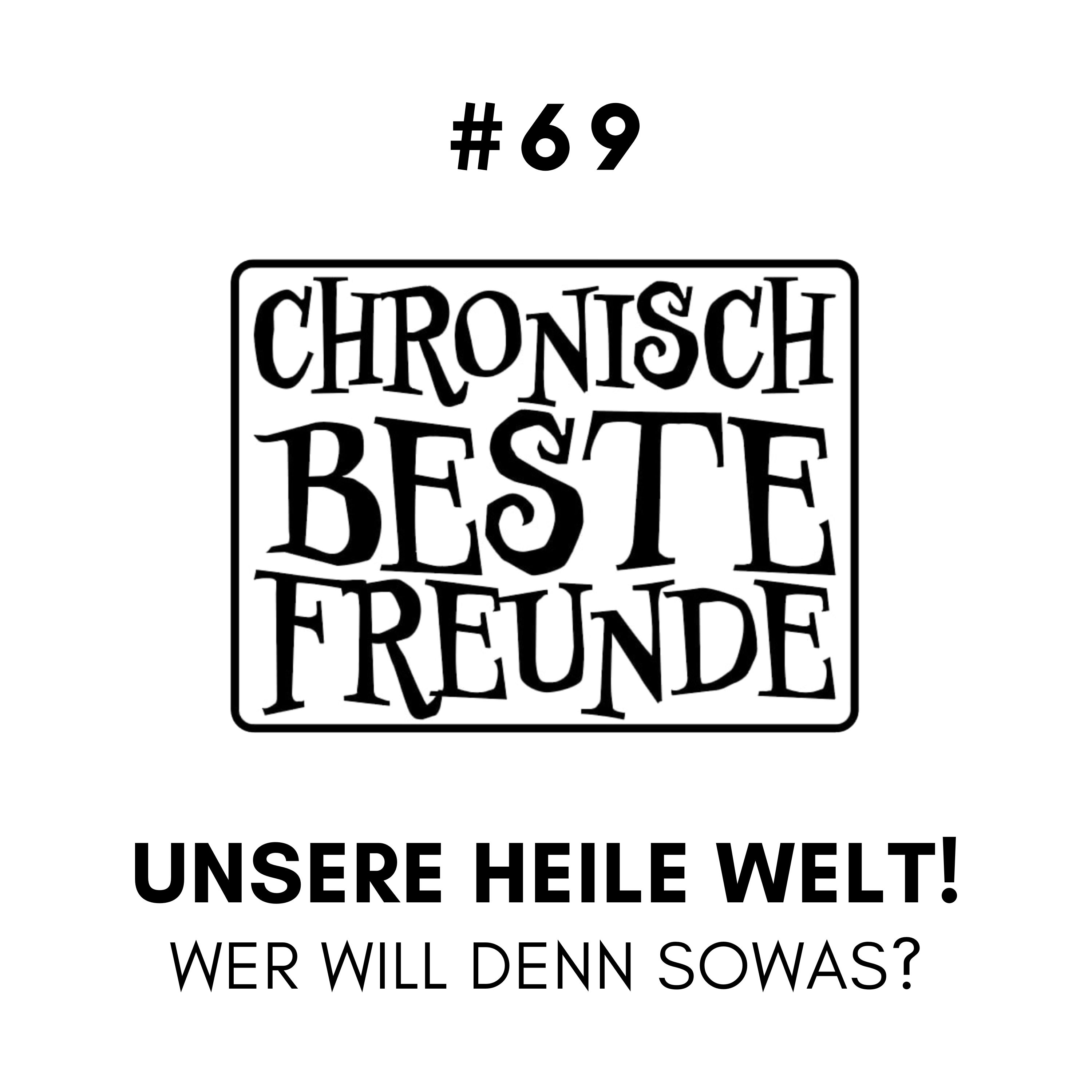 Chronisch Beste Freunde!
