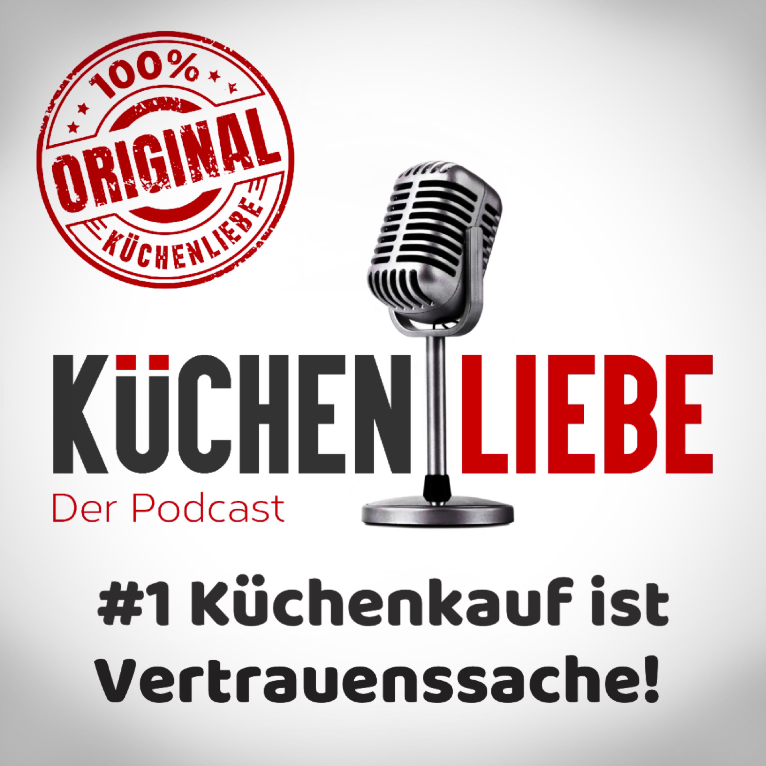 Küchenliebe - Der Podcast rund um die Küche - Das Original!