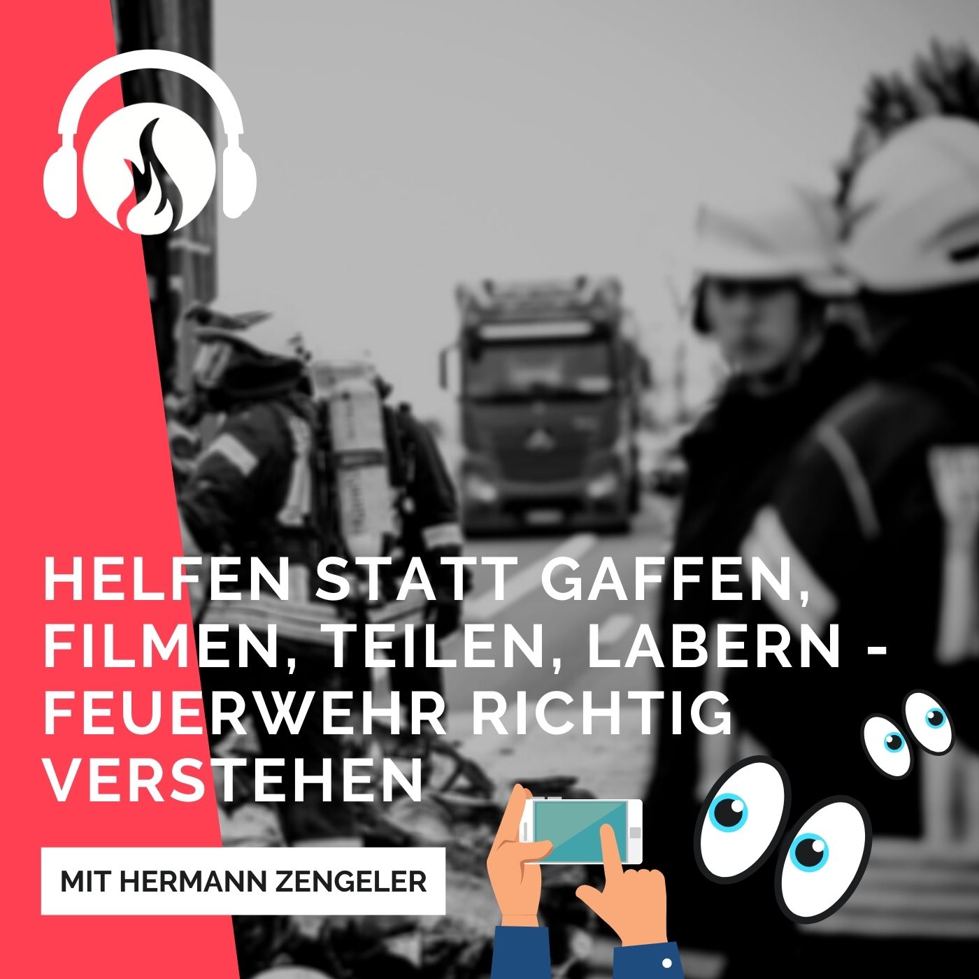 Helfen statt Gaffen, Filmen, Teilen, Labern episode artwork