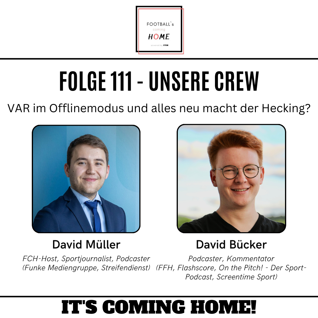 #111 - VAR im Offlinemodus und alles neu macht der Hecking?