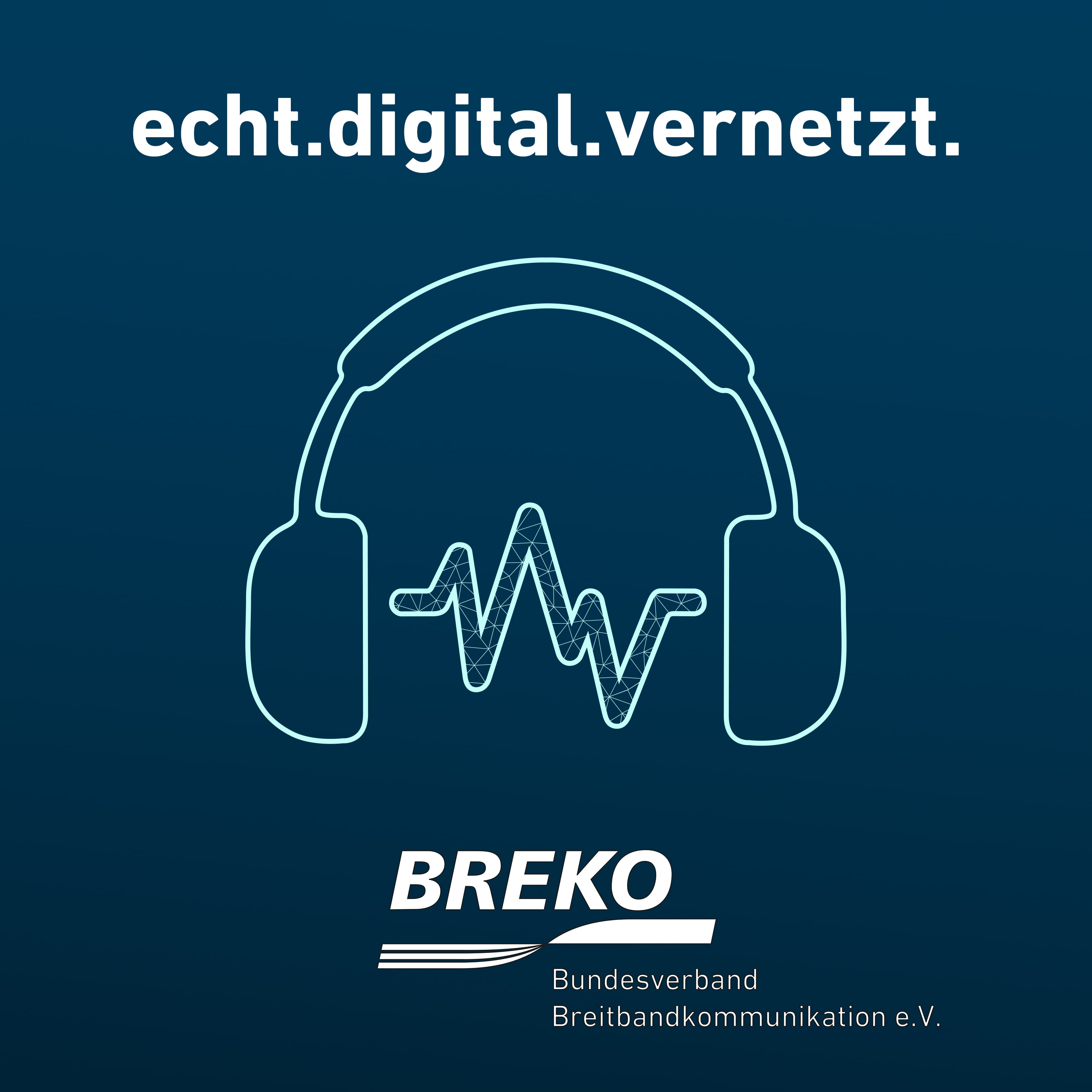 echt.digital.vernetzt. - Der BREKO Podcast