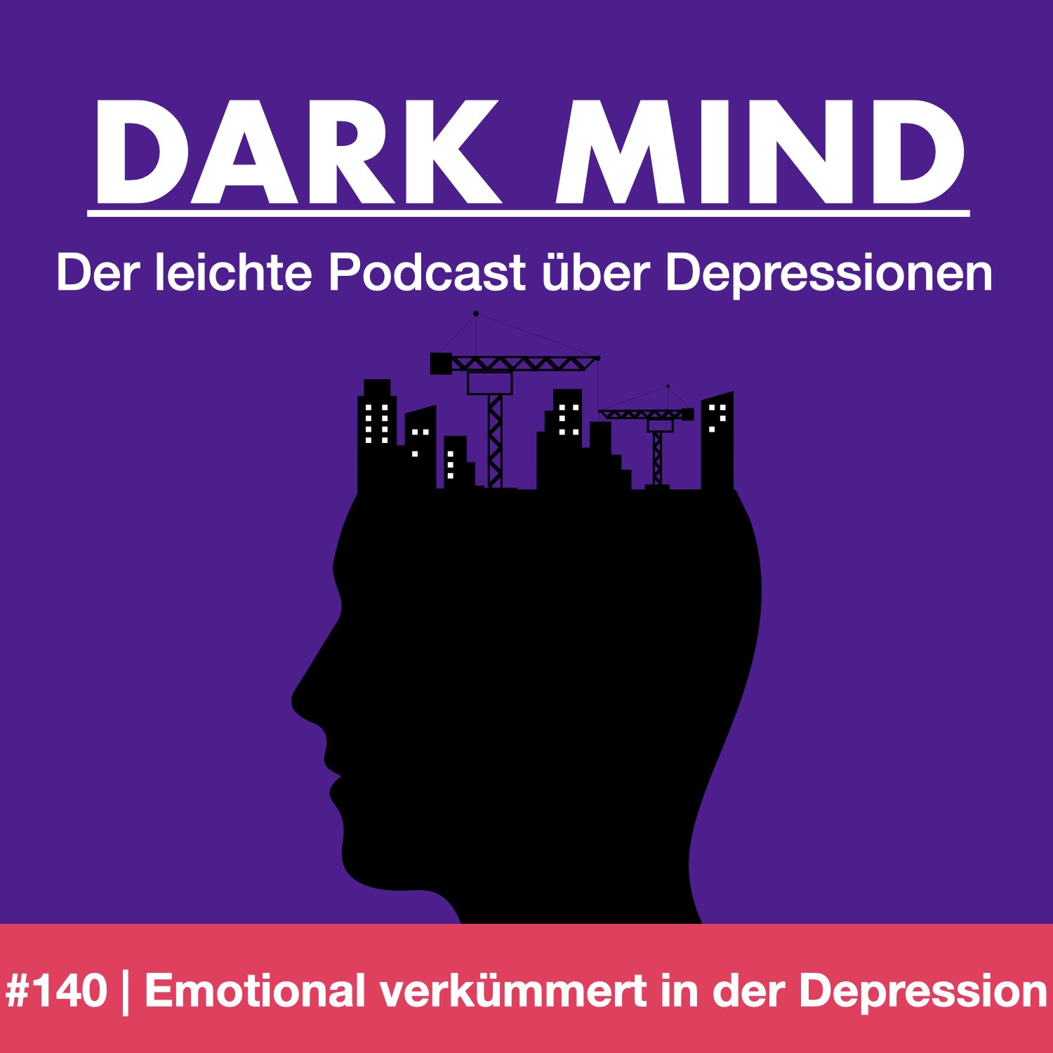 #140 | Emotional vermkümmert in der Depression
