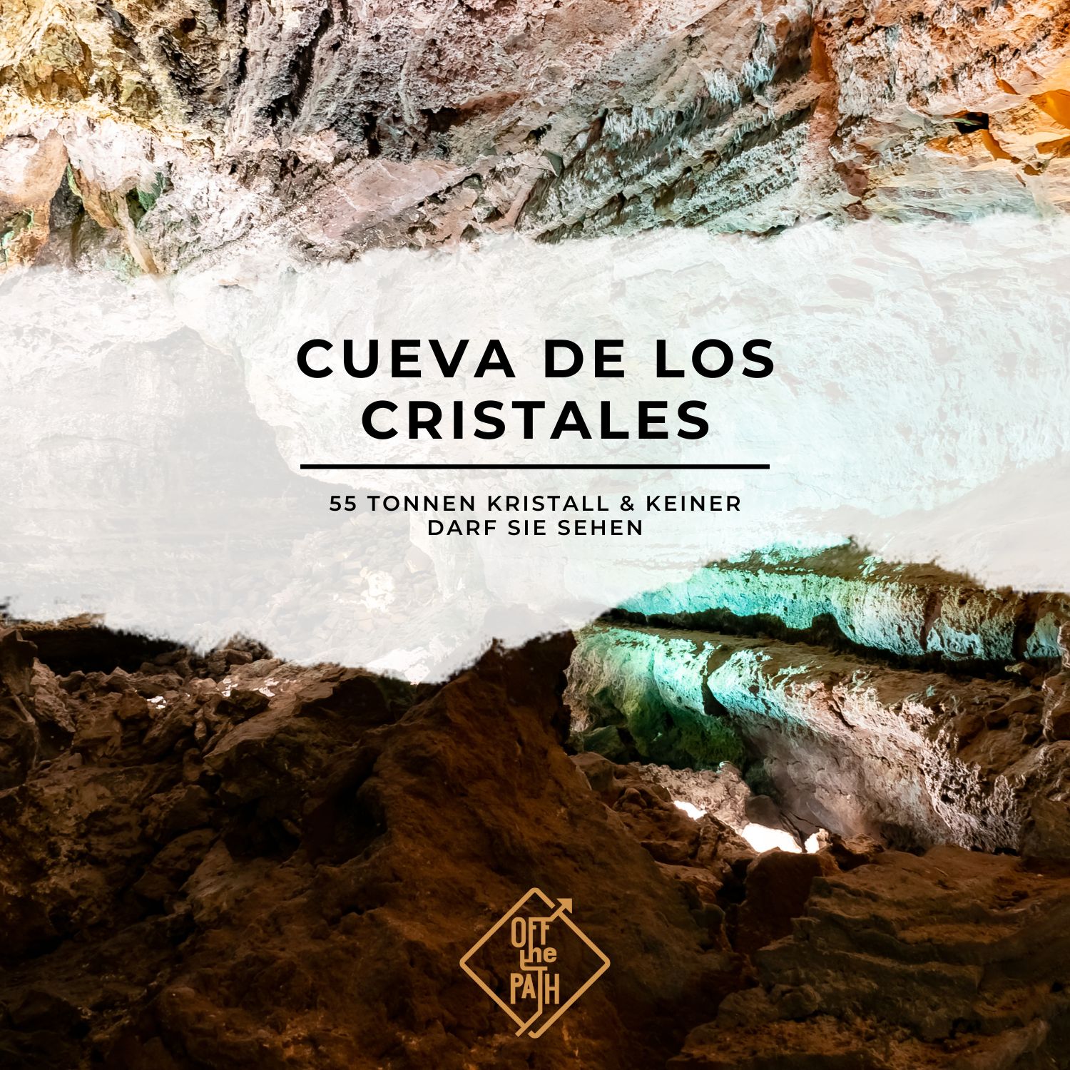 Cueva de los Cristales: 55 Tonnen Kristall & keiner darf sie sehen
