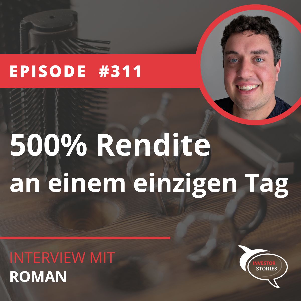 Folge 311: 500% Rendite an einem einzigen Tag
