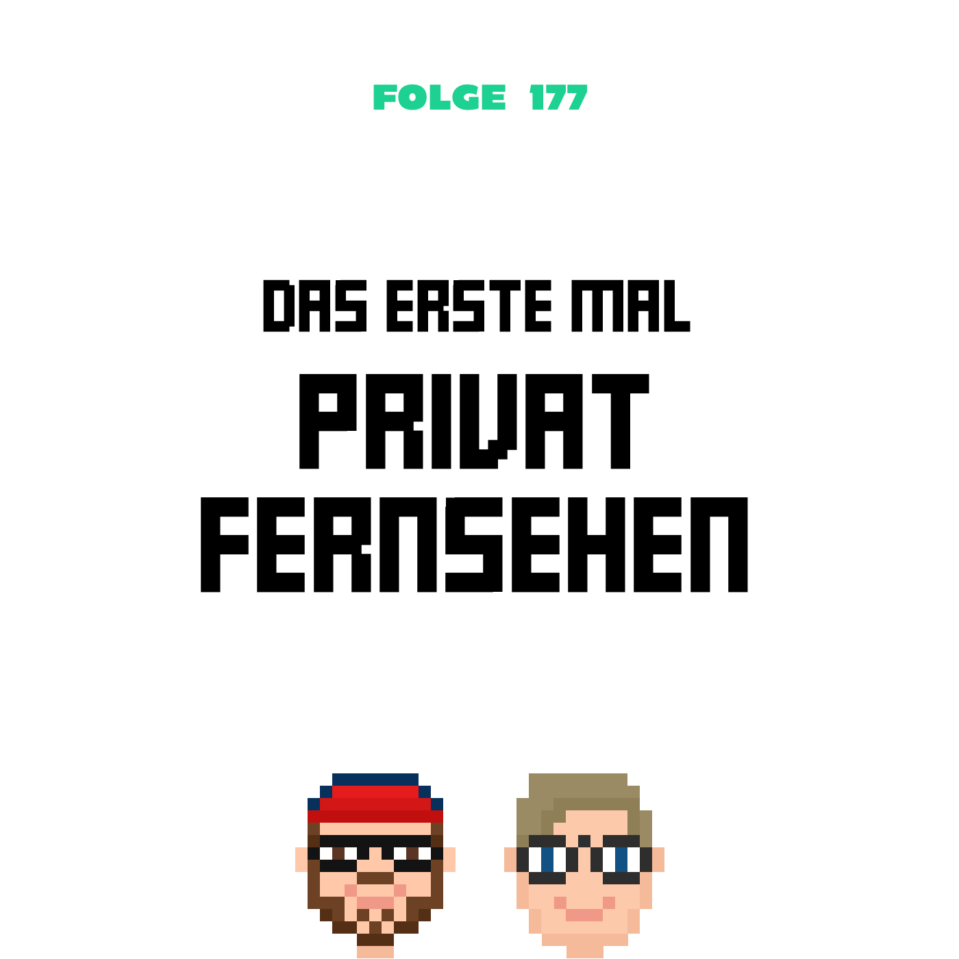 Das erste Mal ... Privatfernsehen (Folge 177)