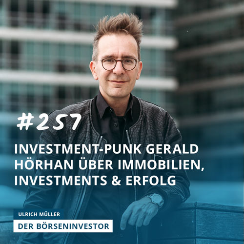 #257 Investment-Punk Gerald Hörhan über Immobilien, Investments & Erfolg episode artwork