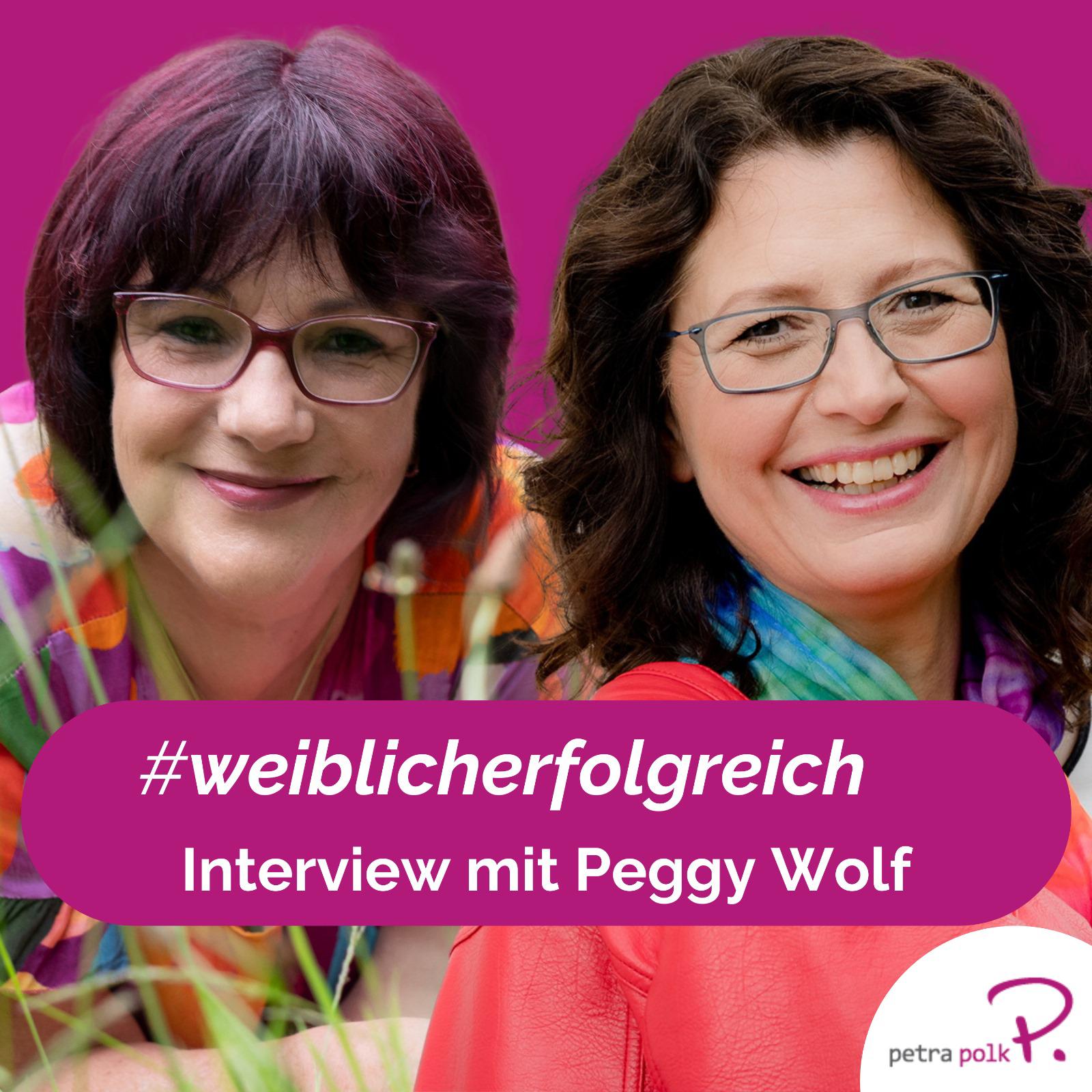 Gesundheit als Grundlage für ein erfolgreiches Business: Interview mit Peggy Wolf | PP48 episode artwork