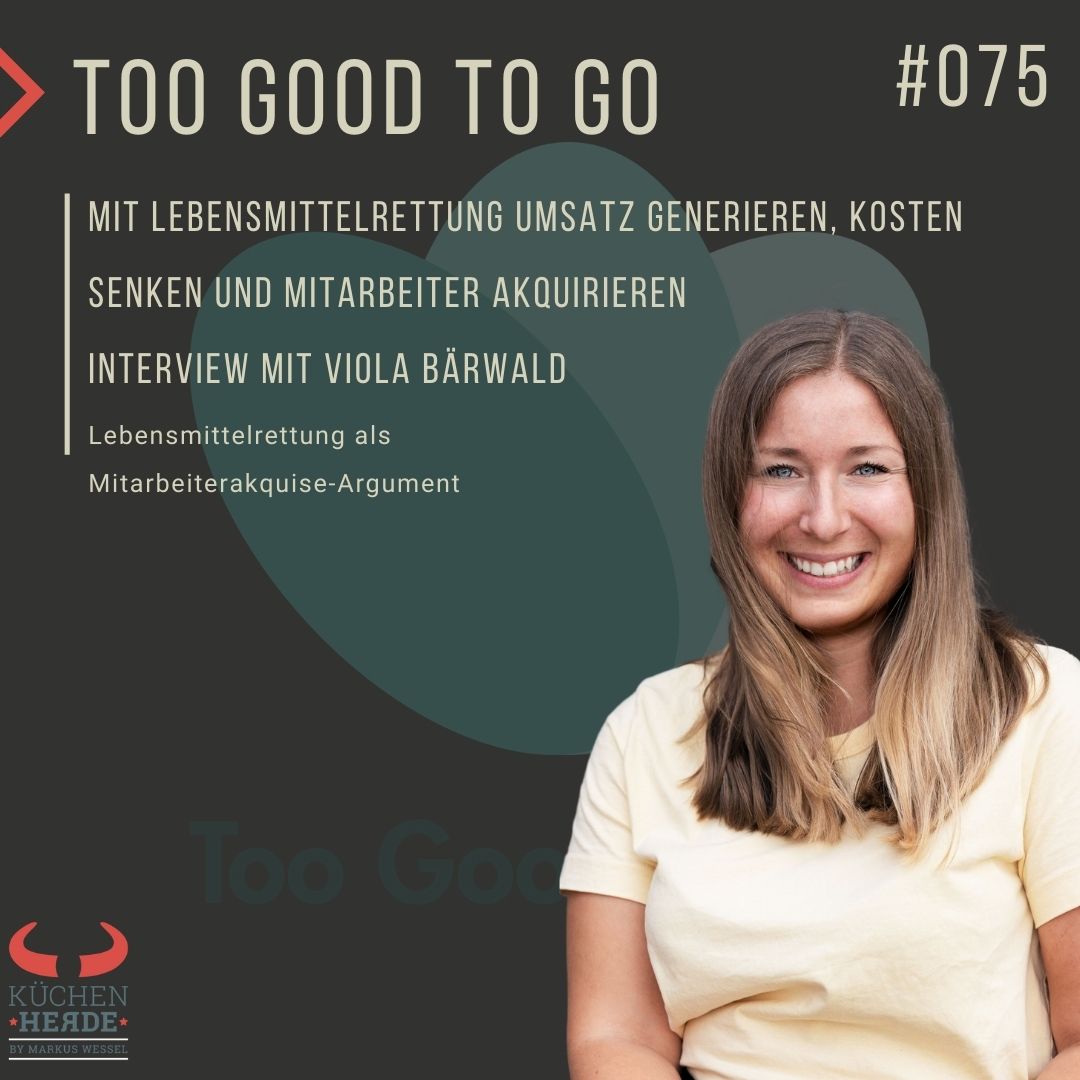 | Too Good to go – Mit Lebensmittelrettung Umsatz generieren und Kosten senken und Mitarbeiter akquirieren