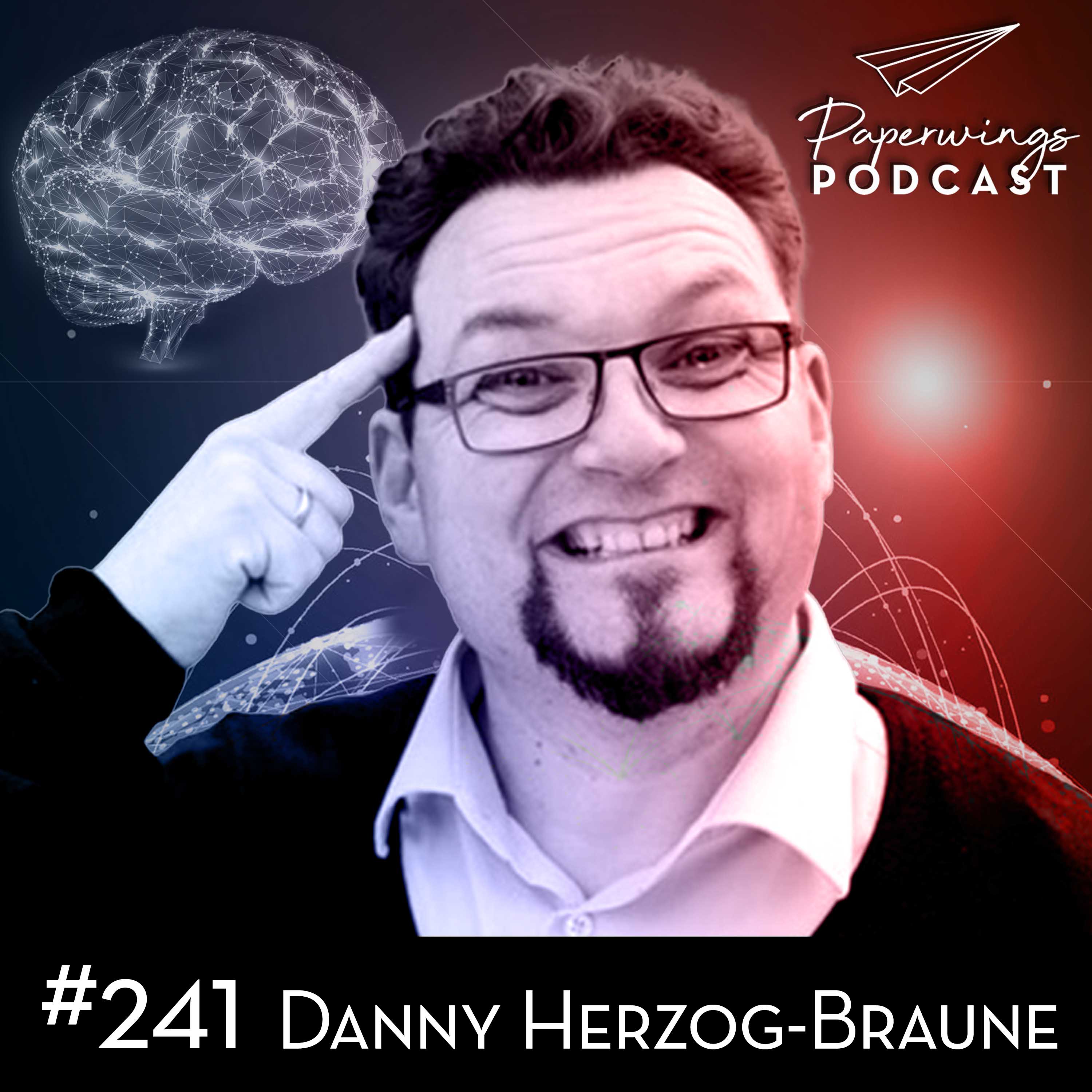 Paperwings Podcast - Danny Herzog-Braune und Gäste zur Organisations- und Persönlichkeitsentwicklung