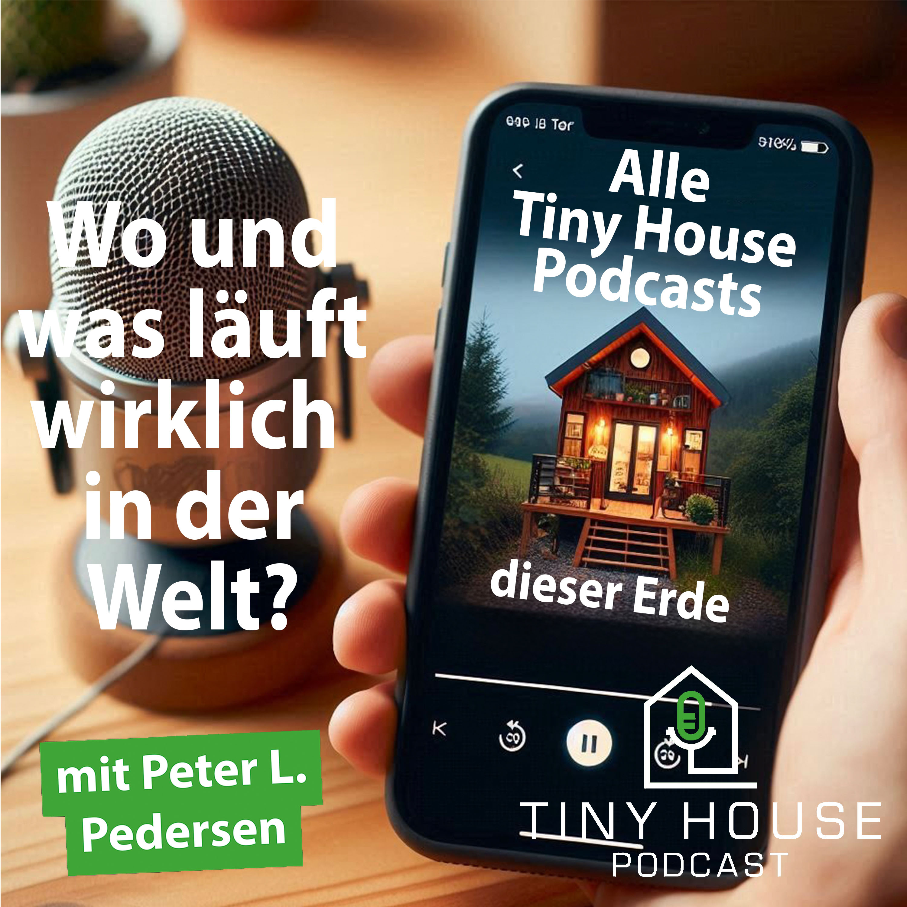 Folge 114: Alle Tiny House Podcasts weltweit