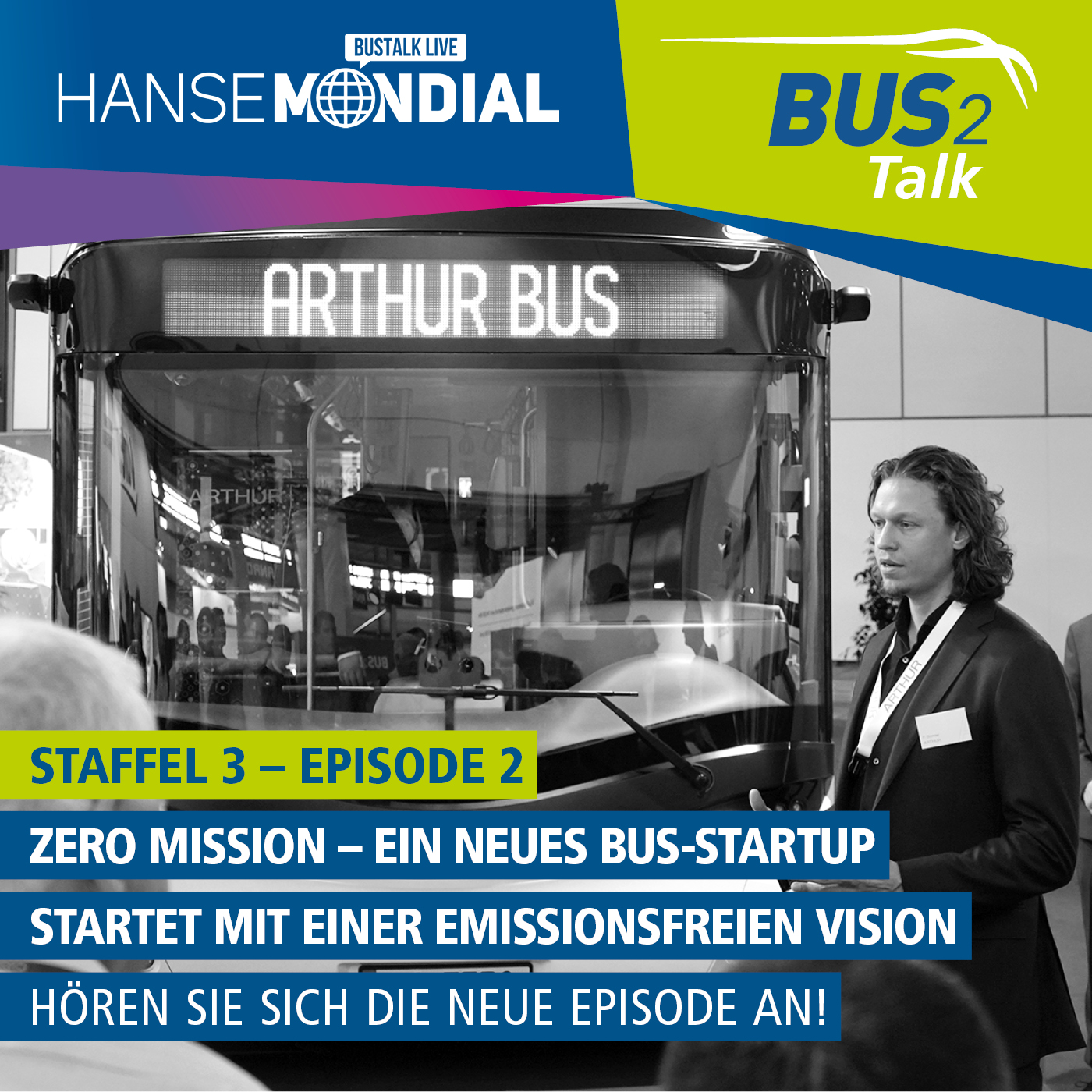 BUS2Talk - Einsteigen und Zuhören. Der Podcast der BUS2BUS