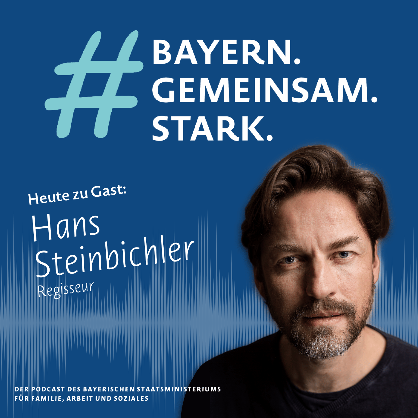 #BayernGemeinsamStark - der Podcast mit Menschen, die uns inspirieren
