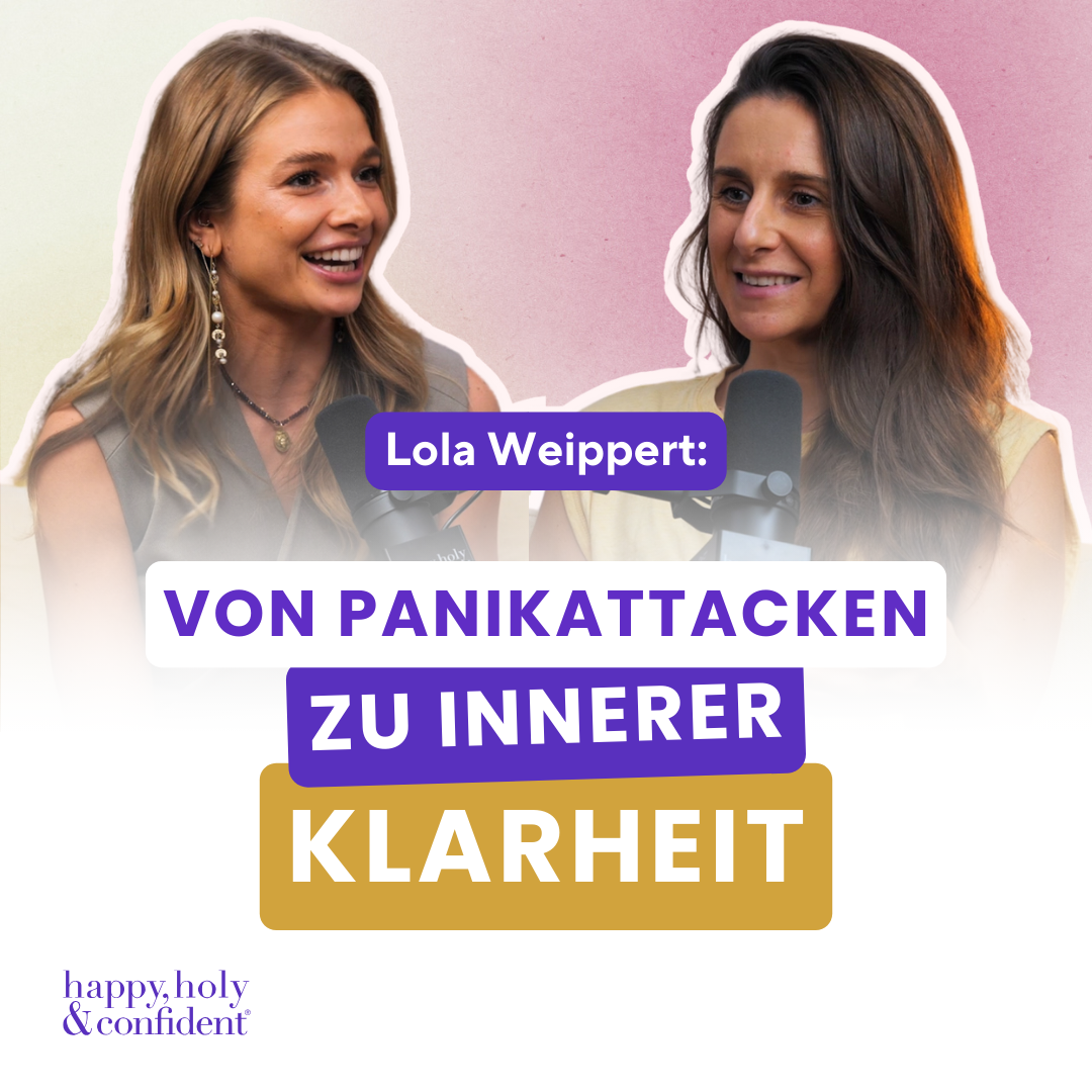 happy, holy & confident® Dein Podcast fürs Herz und den Verstand