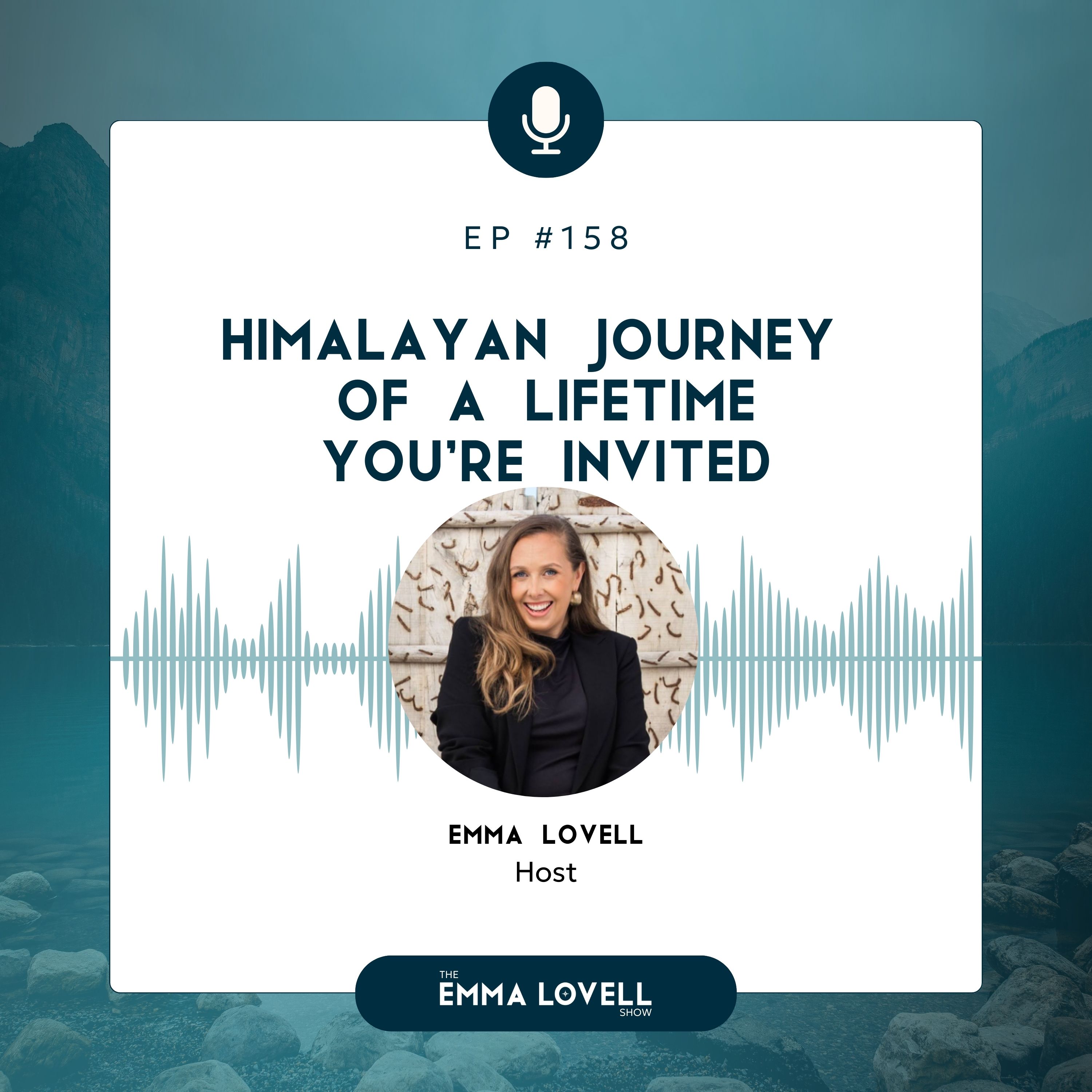 Himalayan journey of a lifetime  - you're invited episode artwork