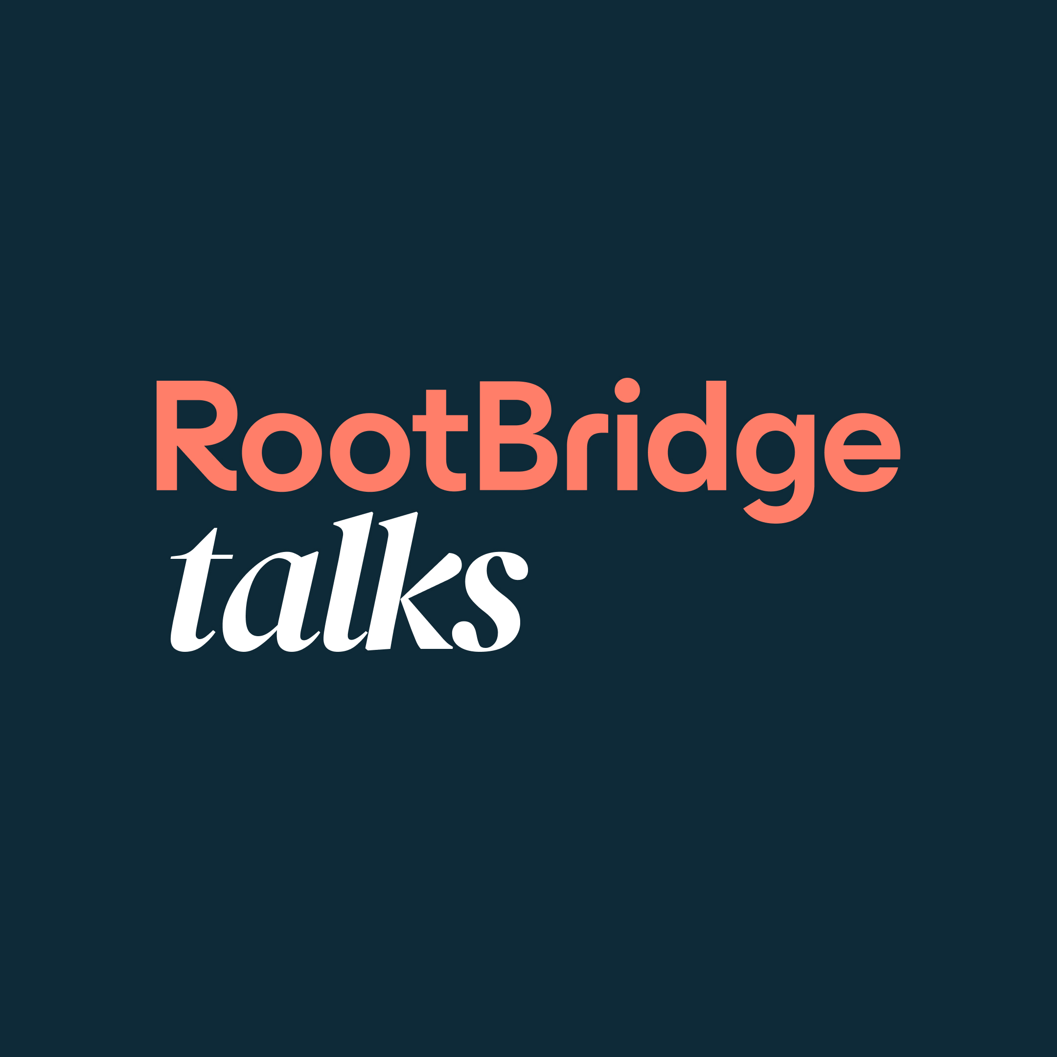 RootBridge Talks