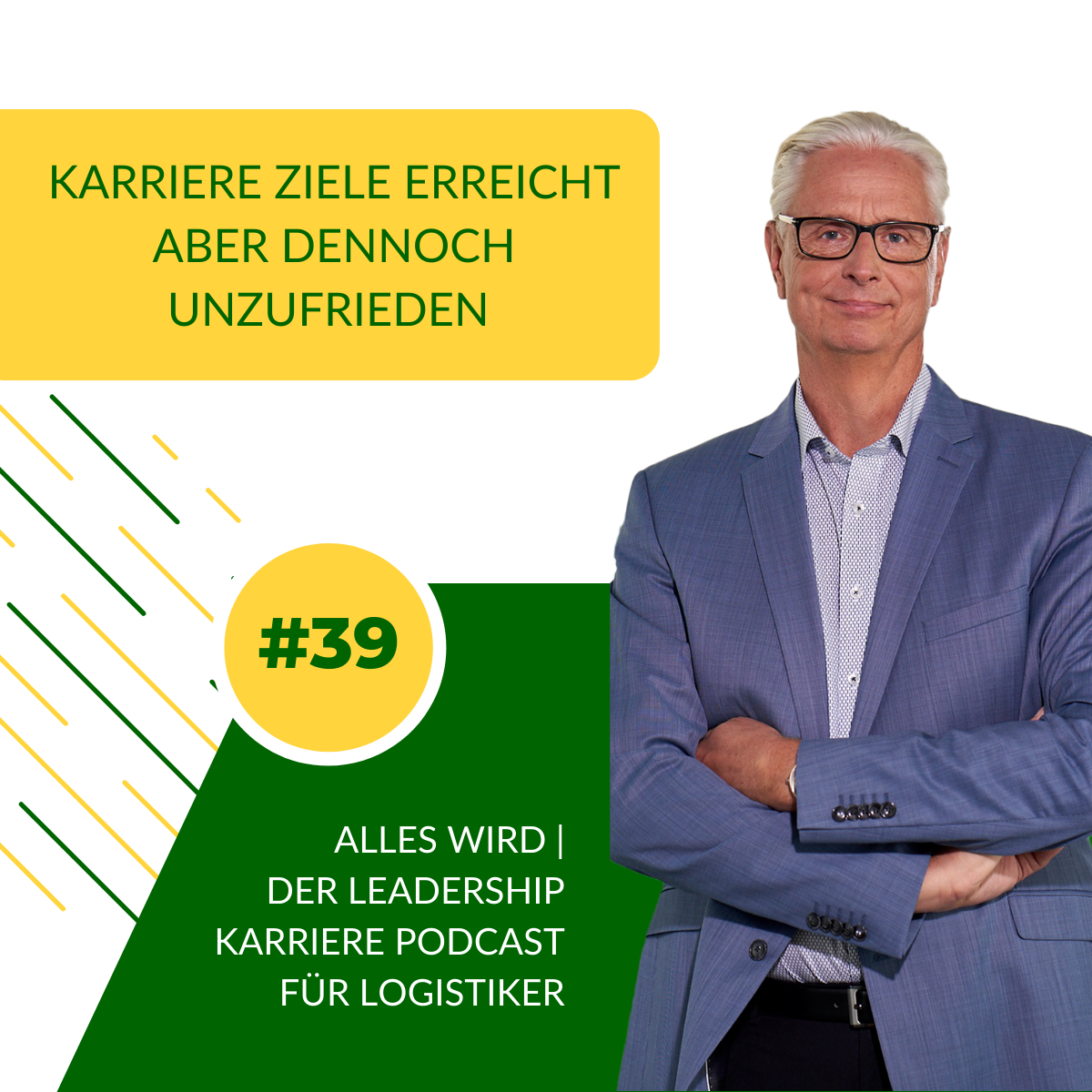ALLES WIRD | Der Leadership Karriere Podcast für Logistiker