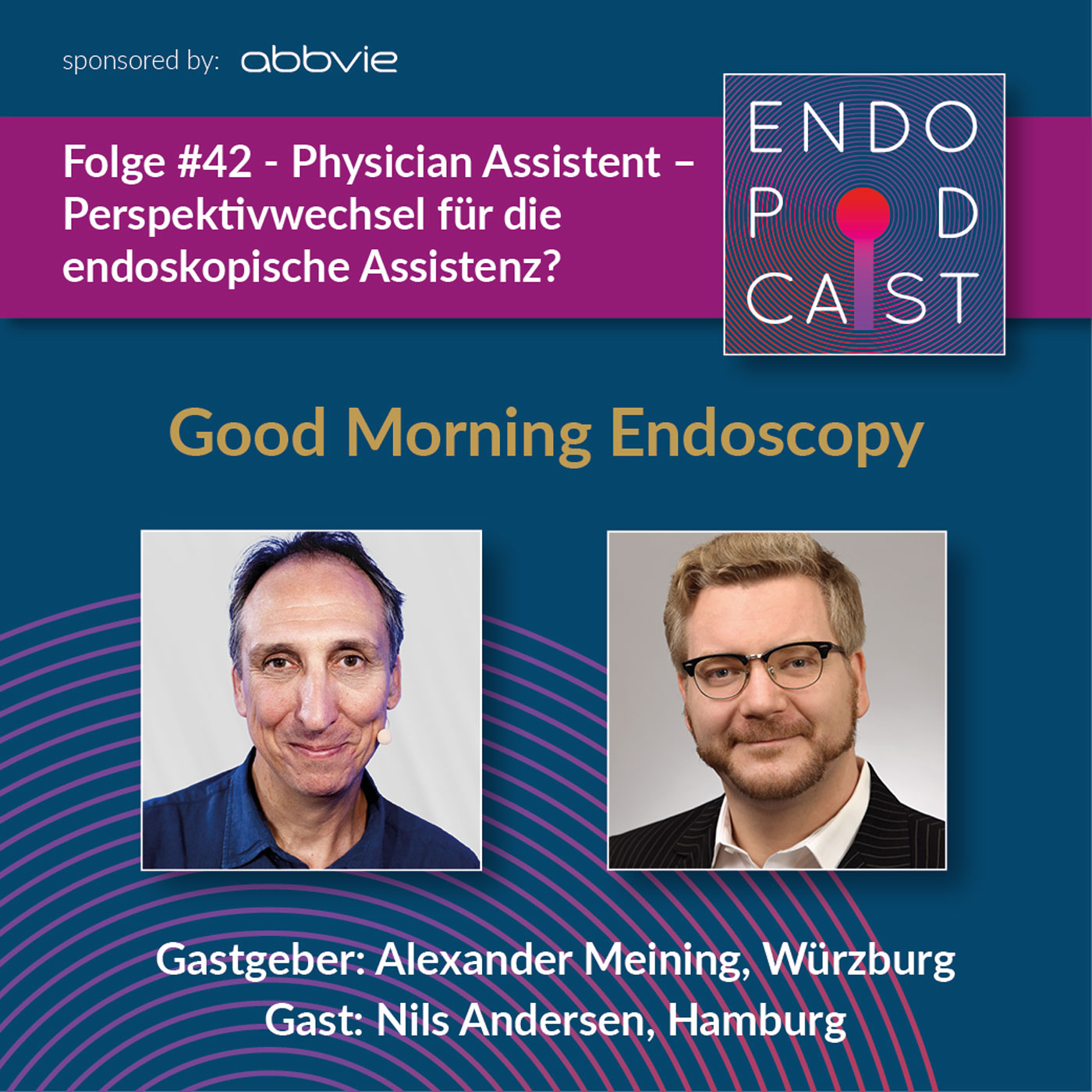 ENDO Podcast - Good Morning Endoscopy!
