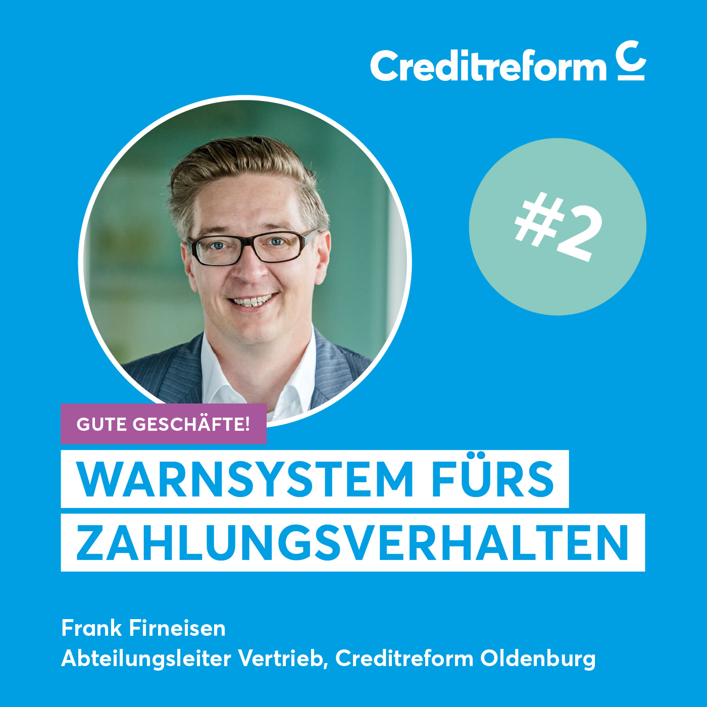 Gute Geschäfte! Der Creditreform Podcast