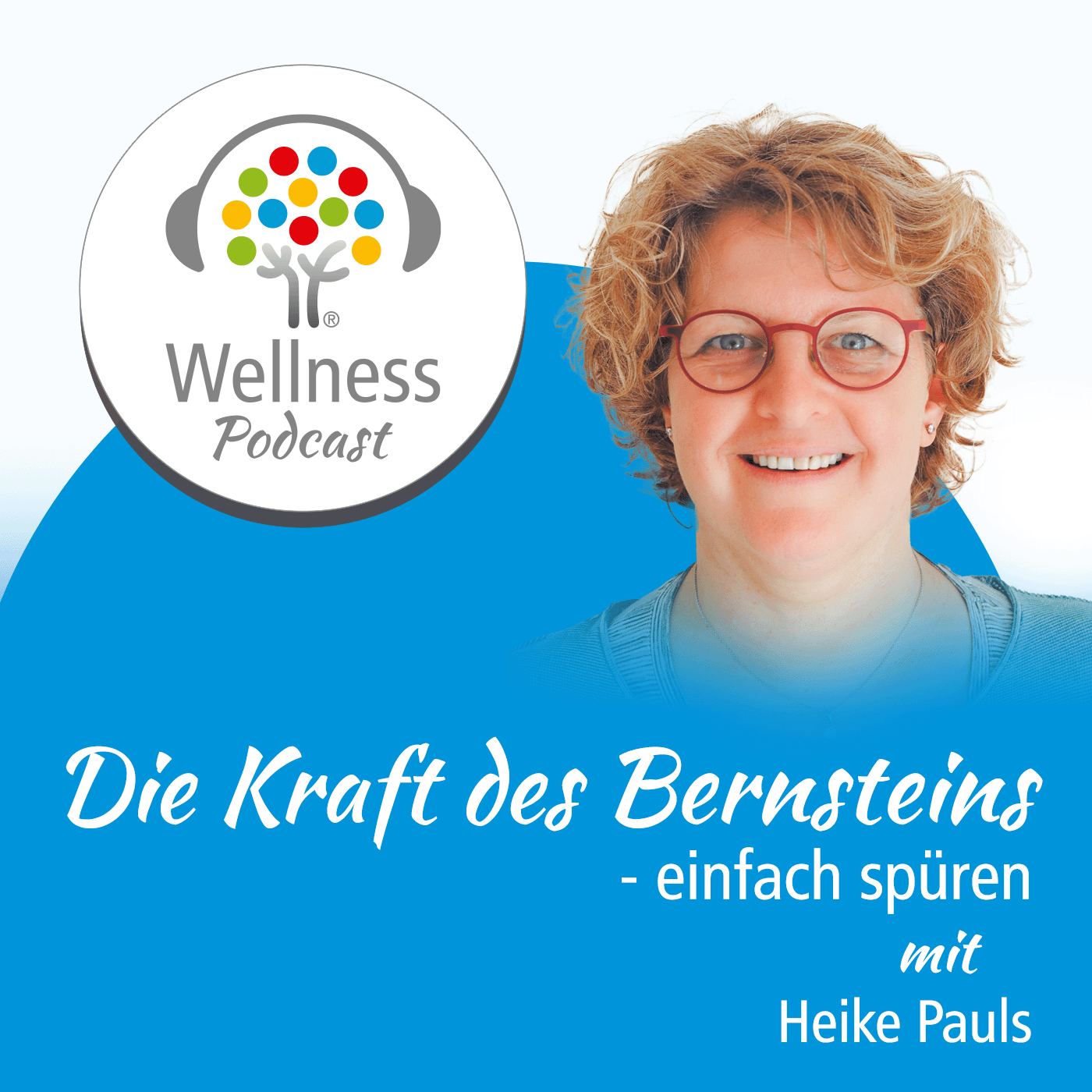 Wellness-Podcast: Be well and enjoy!