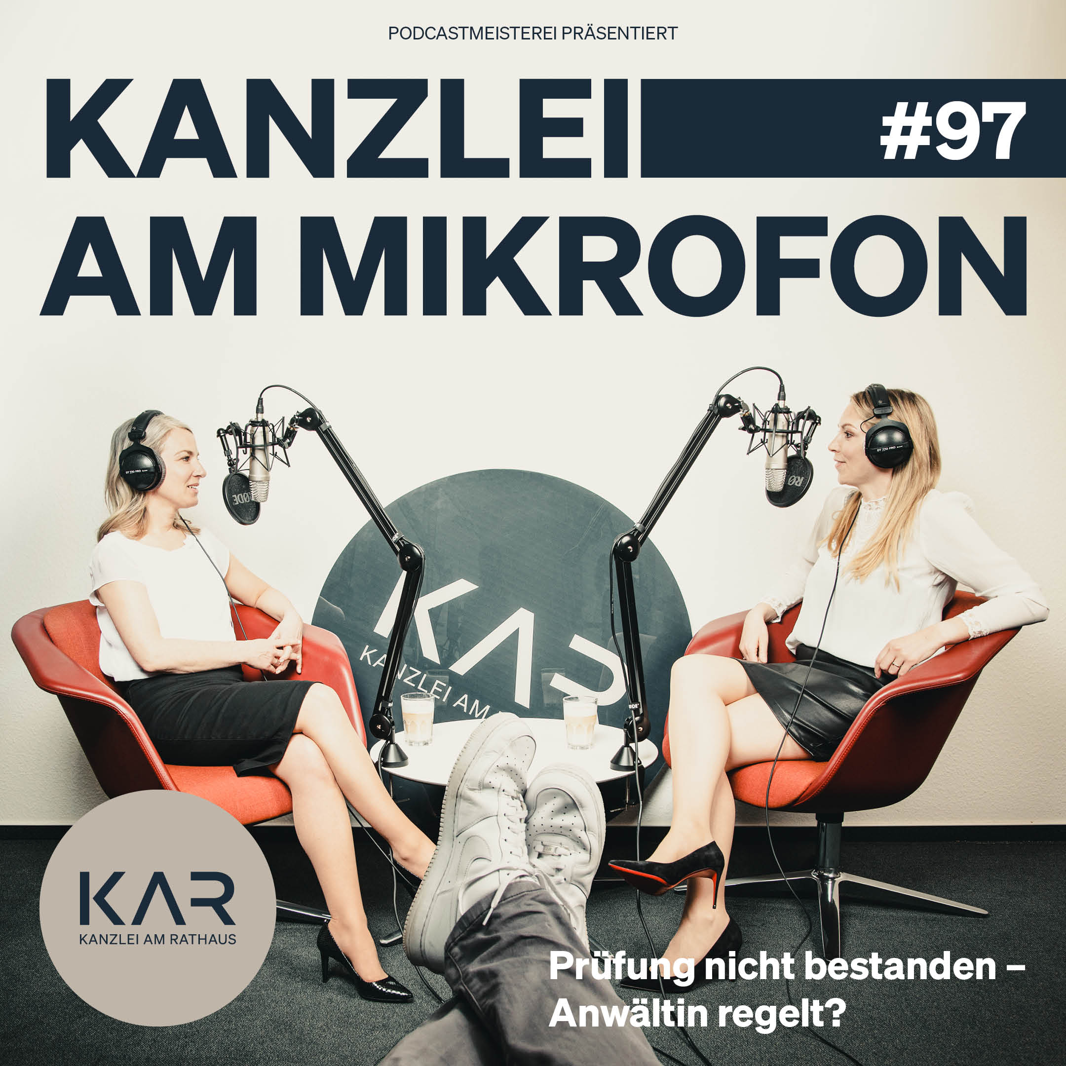 #97 Prüfung nicht bestanden – Anwältin regelt?