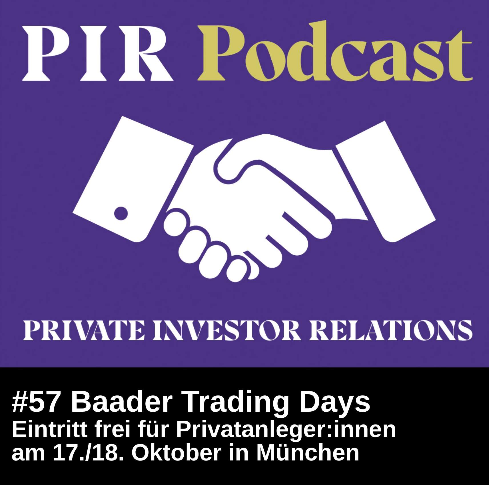 Private Investor Relations Podcast #57: Baader Trading Days am 17./18. Oktober für Privatanleger:innen in München mit Eintritt frei