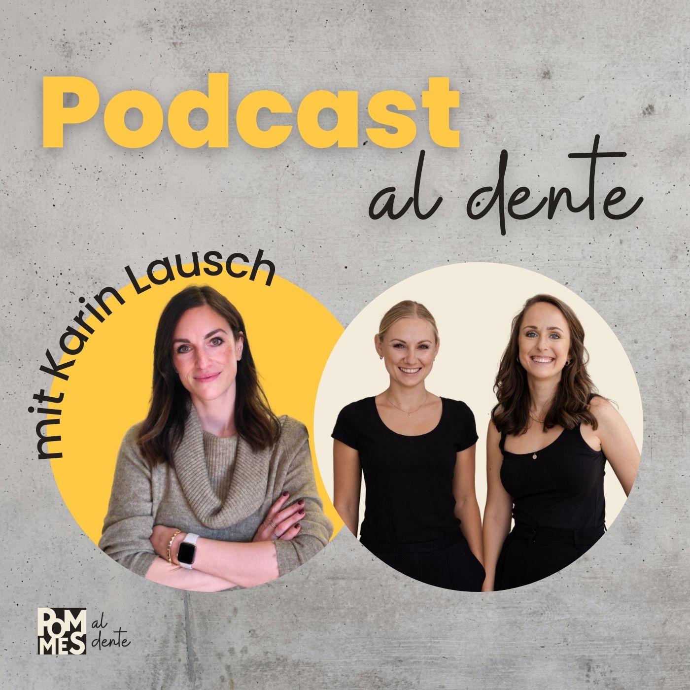 Podcast al dente – Corporate Influencing und Personal Branding mit Lisa Zöfgen & Julia Kiener