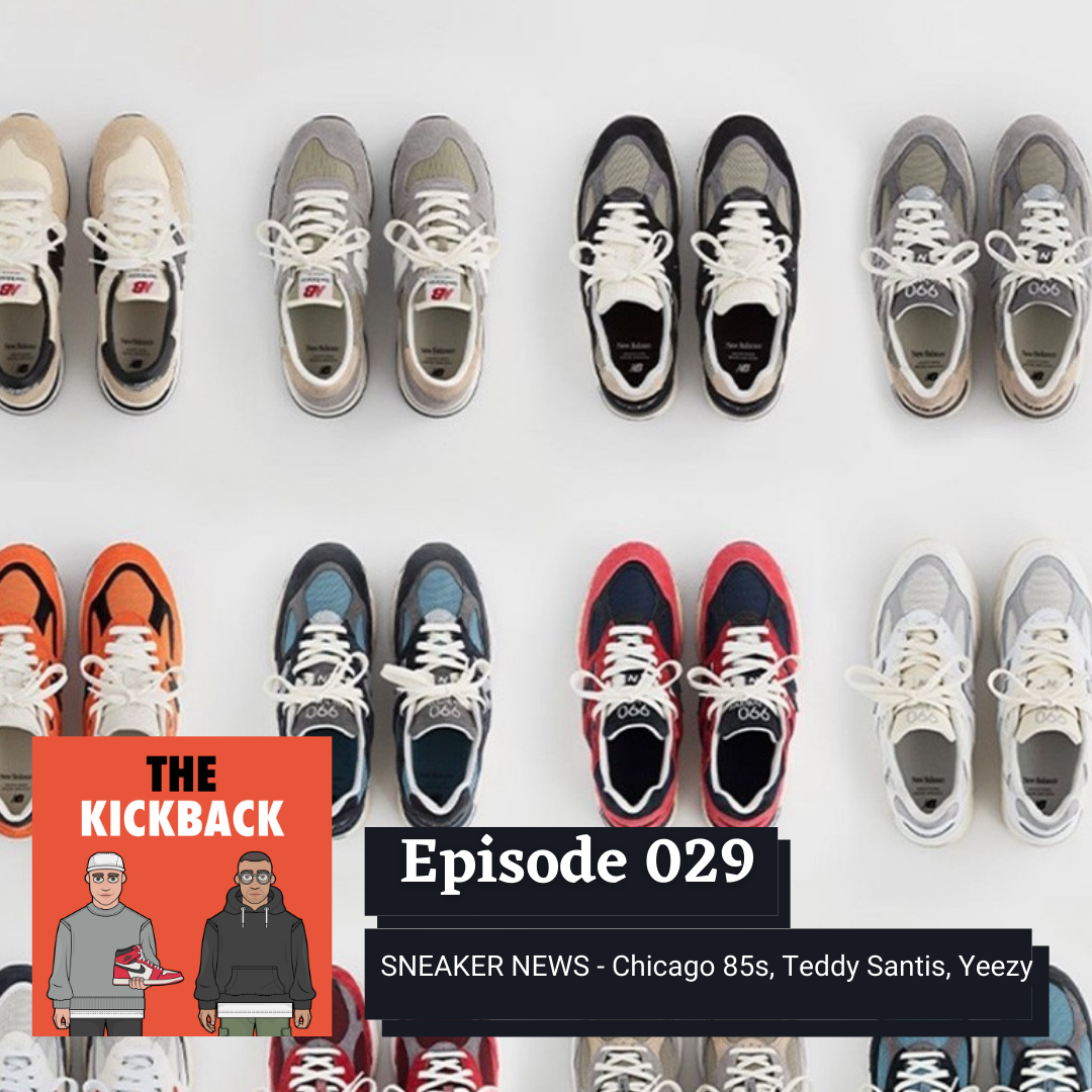 The Kickback Sneaker Podcast