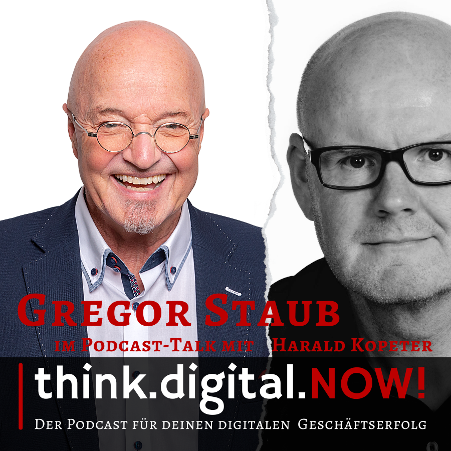 think.digital.NOW! - Der Podcast für deinen digitalen Geschäftserfolg
