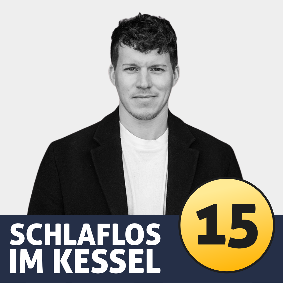SCHLAFLOS IM KESSEL