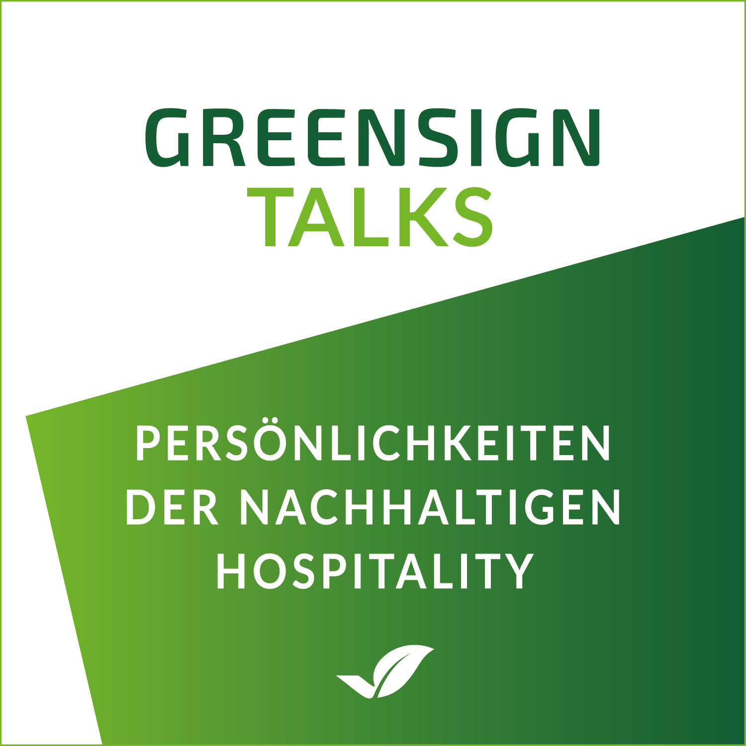 GreenSign Talks
