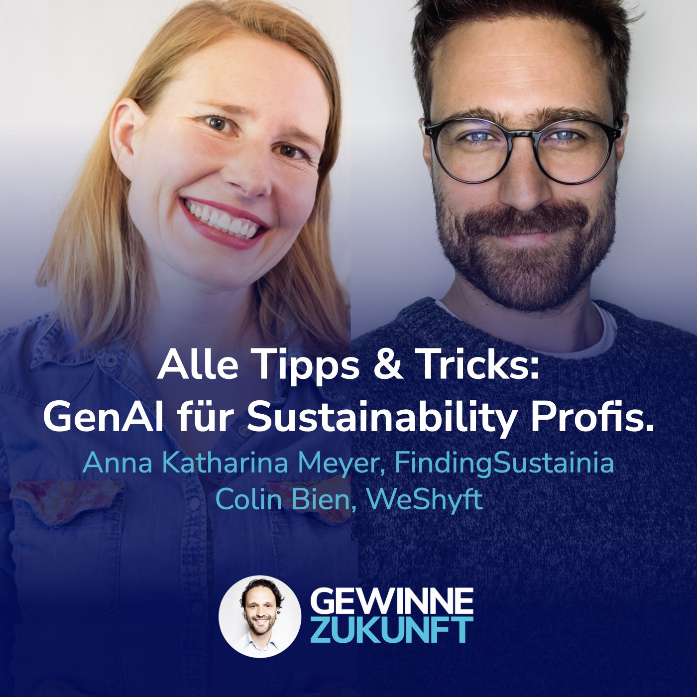 Nachhaltigkeit erfolgreich umsetzen - mit dem Sustainability Podcast für Profis: Gewinne Zukunft.