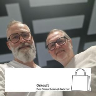Gekauft - Der Omnichannel Podcast