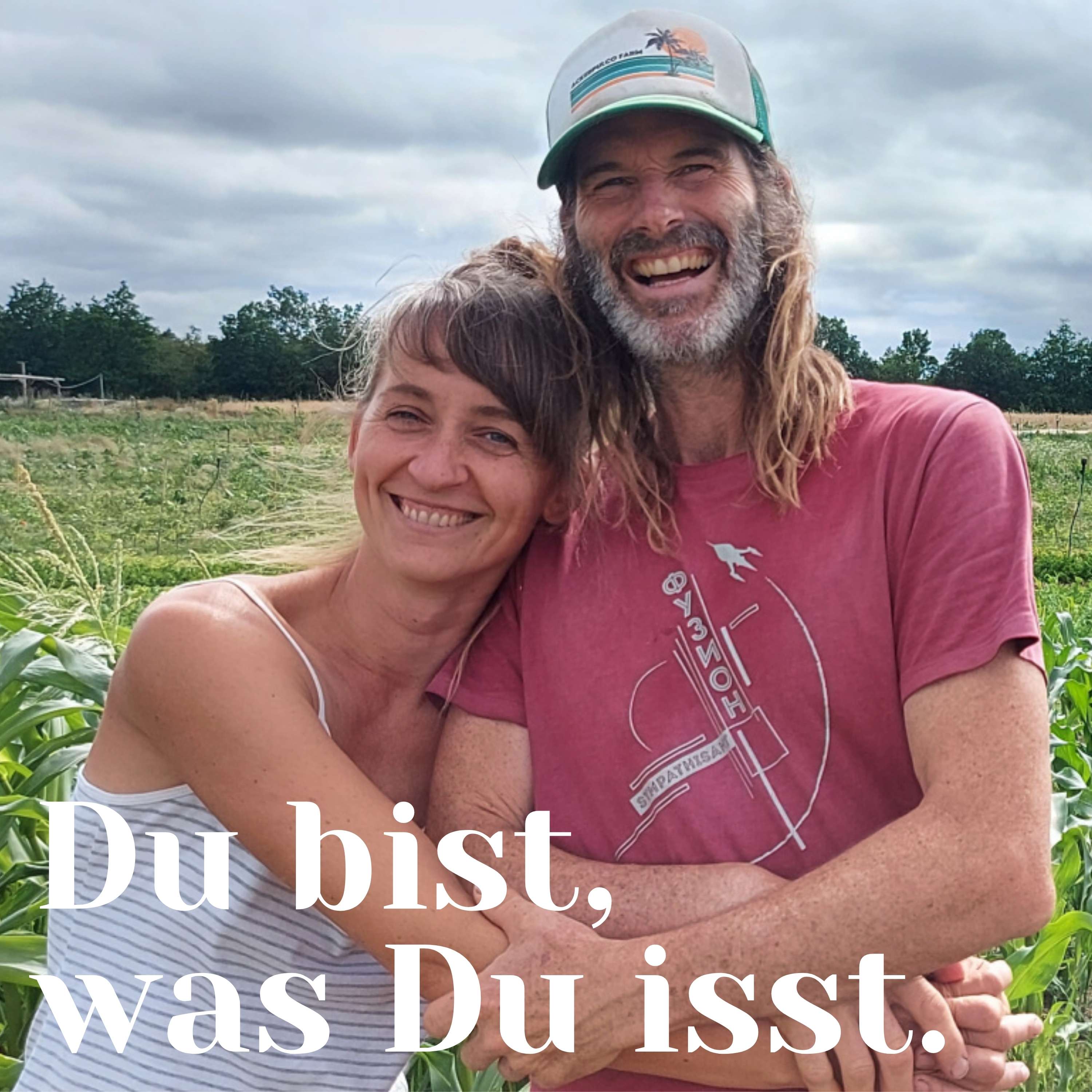 Du bist, was Du isst - Der Ernährungs-Podcast