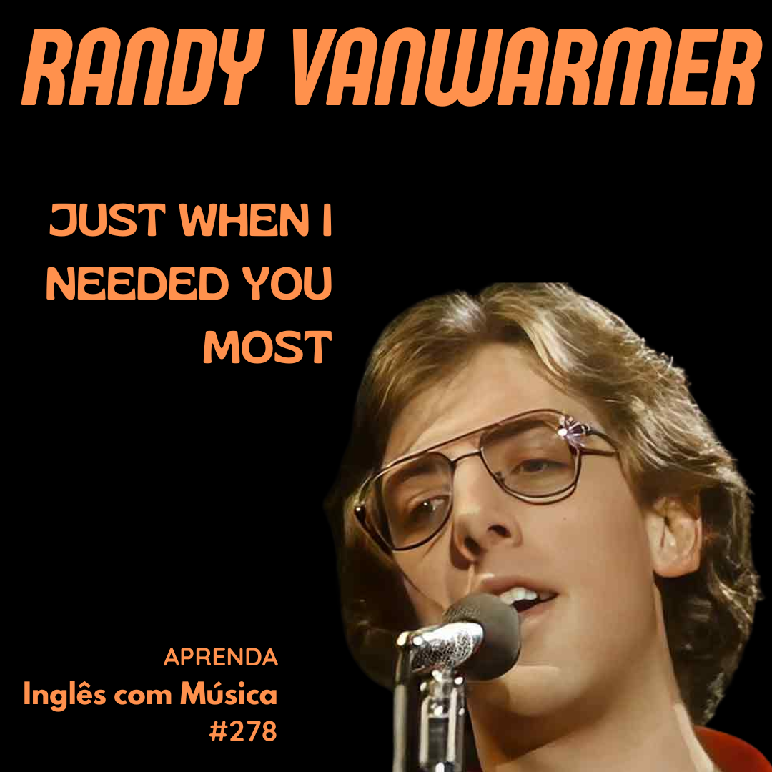 #278 (S14E05) - Just When I Needed You Most - Randy VanWarmer  (Aula completa inédita)