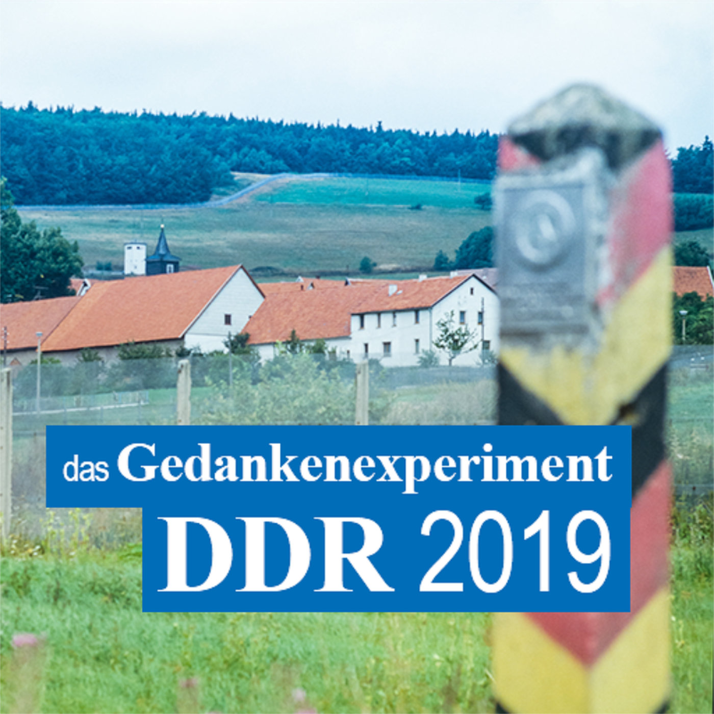 Was wäre, wenn... - Das DDR Gedankenexperiment