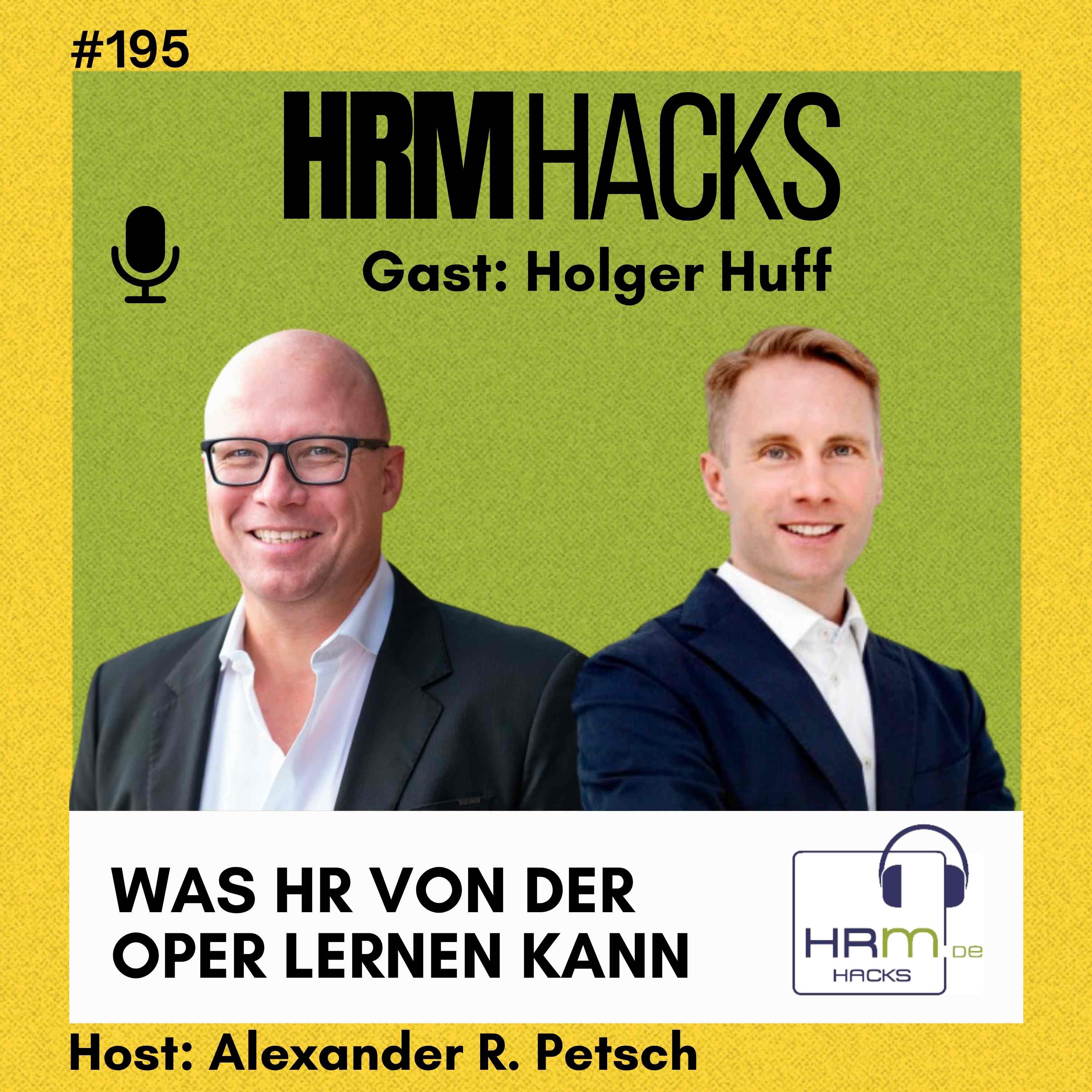 #195 Was HR von der Oper lernen kann