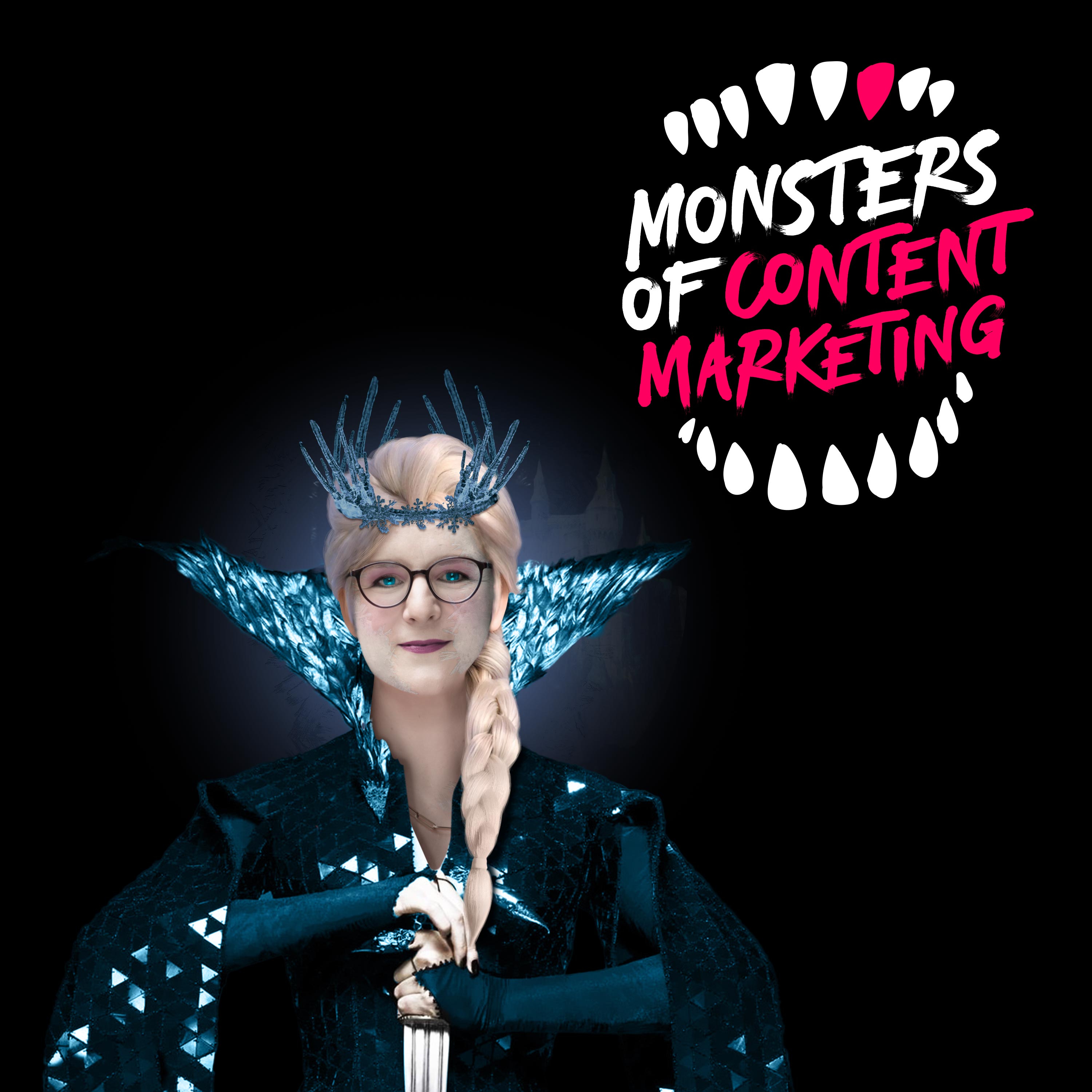 Monsters of Content Marketing