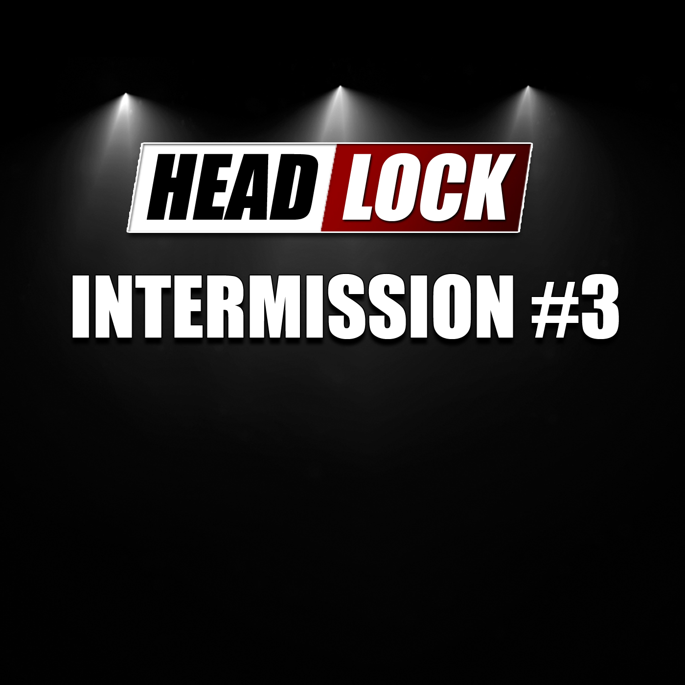 Zahlen, Daten, Podcasts - Wie geht's mit Headlock weiter? | Intermission #03 episode artwork