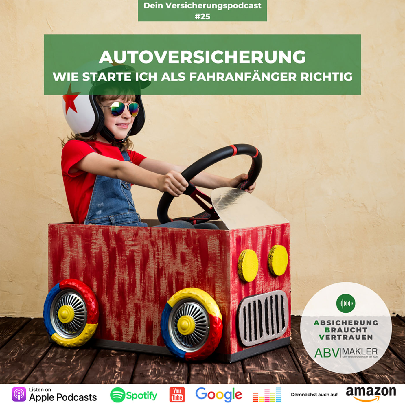 Absicherung Braucht Vertrauen - Dein Versicherungspodcast von ABV|MAKLER