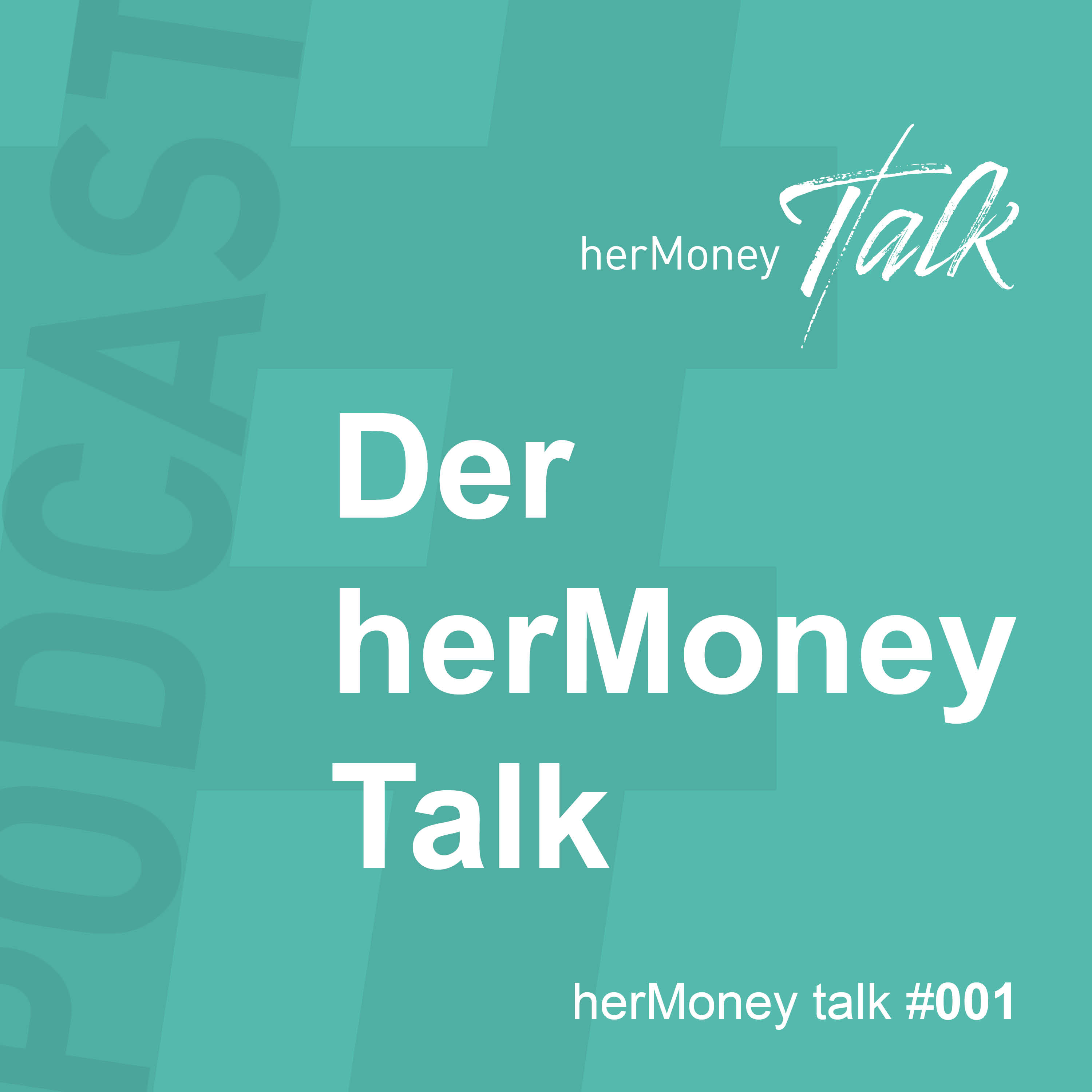 Der herMoney Talk: Finanzpodcast für Frauen