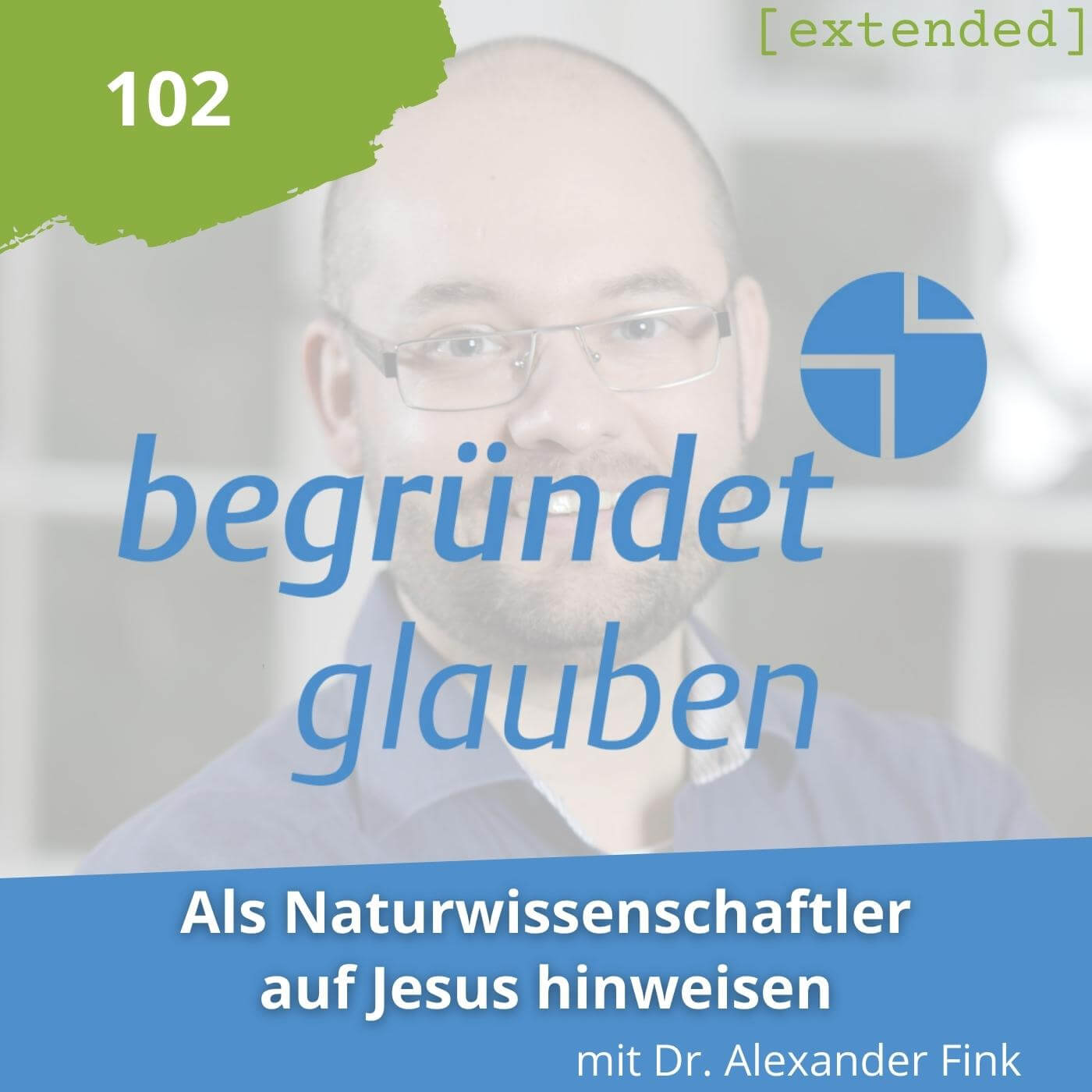 Begründet Glauben
