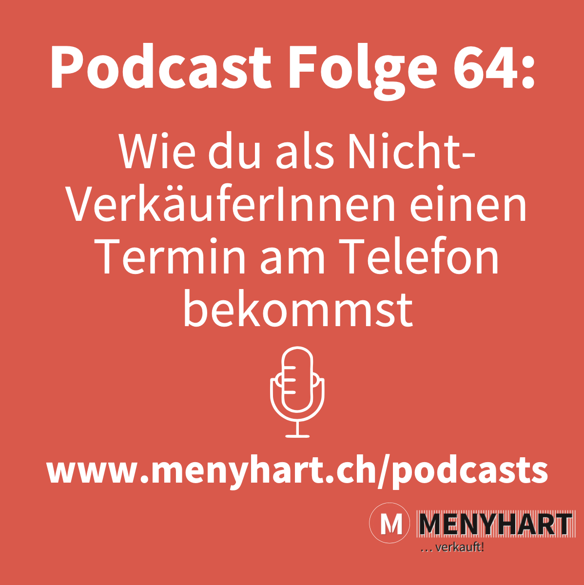 #Folge 64 – Wie du als Nicht-VerkäuferInnen einen Termin am Telefon bekommst