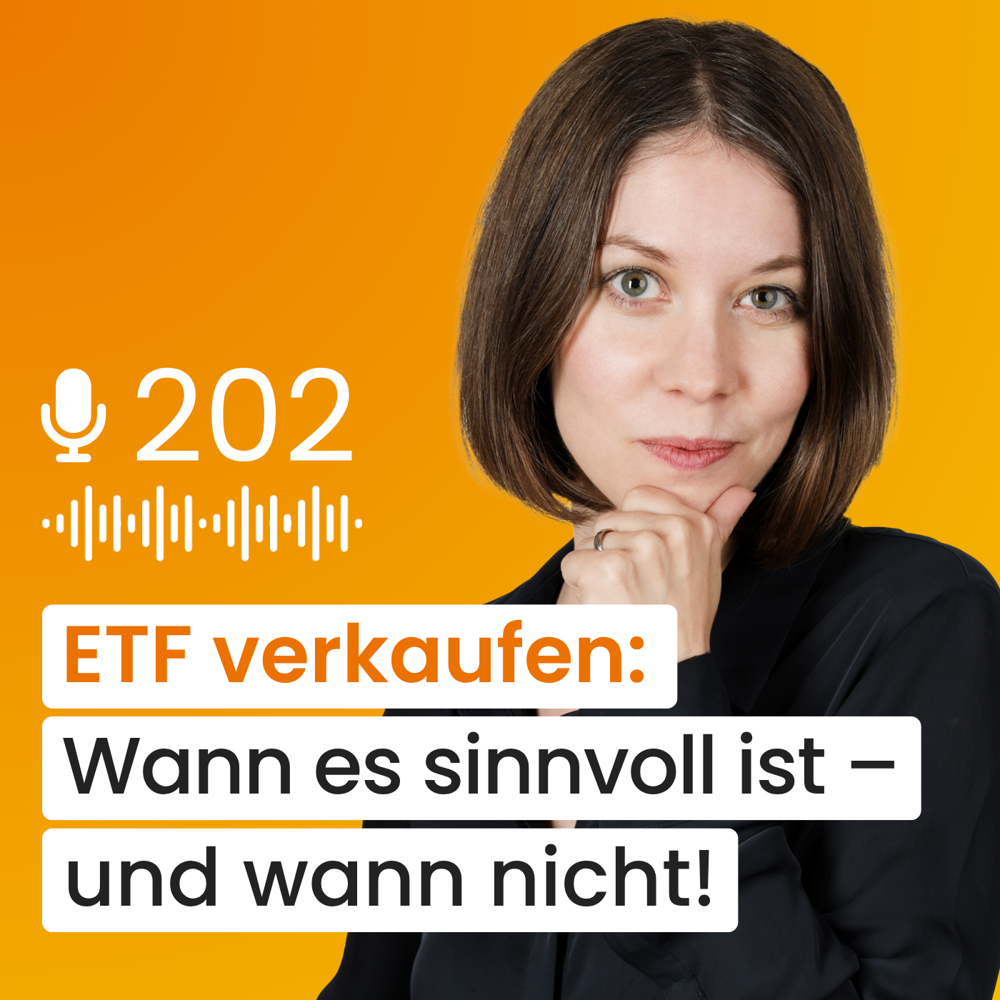 #202 – Wann sollte man einen ETF verkaufen?