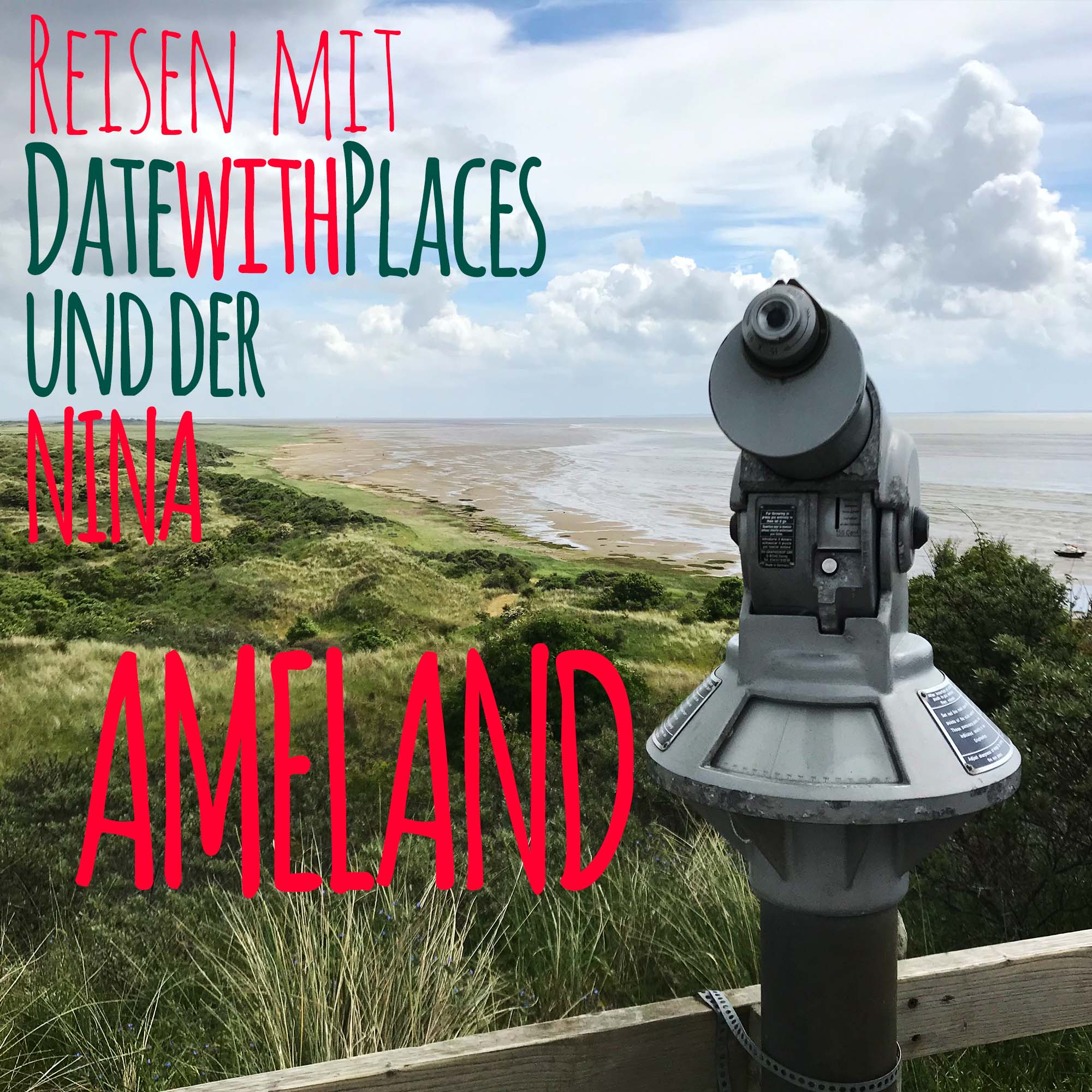 Reisen mit datewithplaces und der Nina