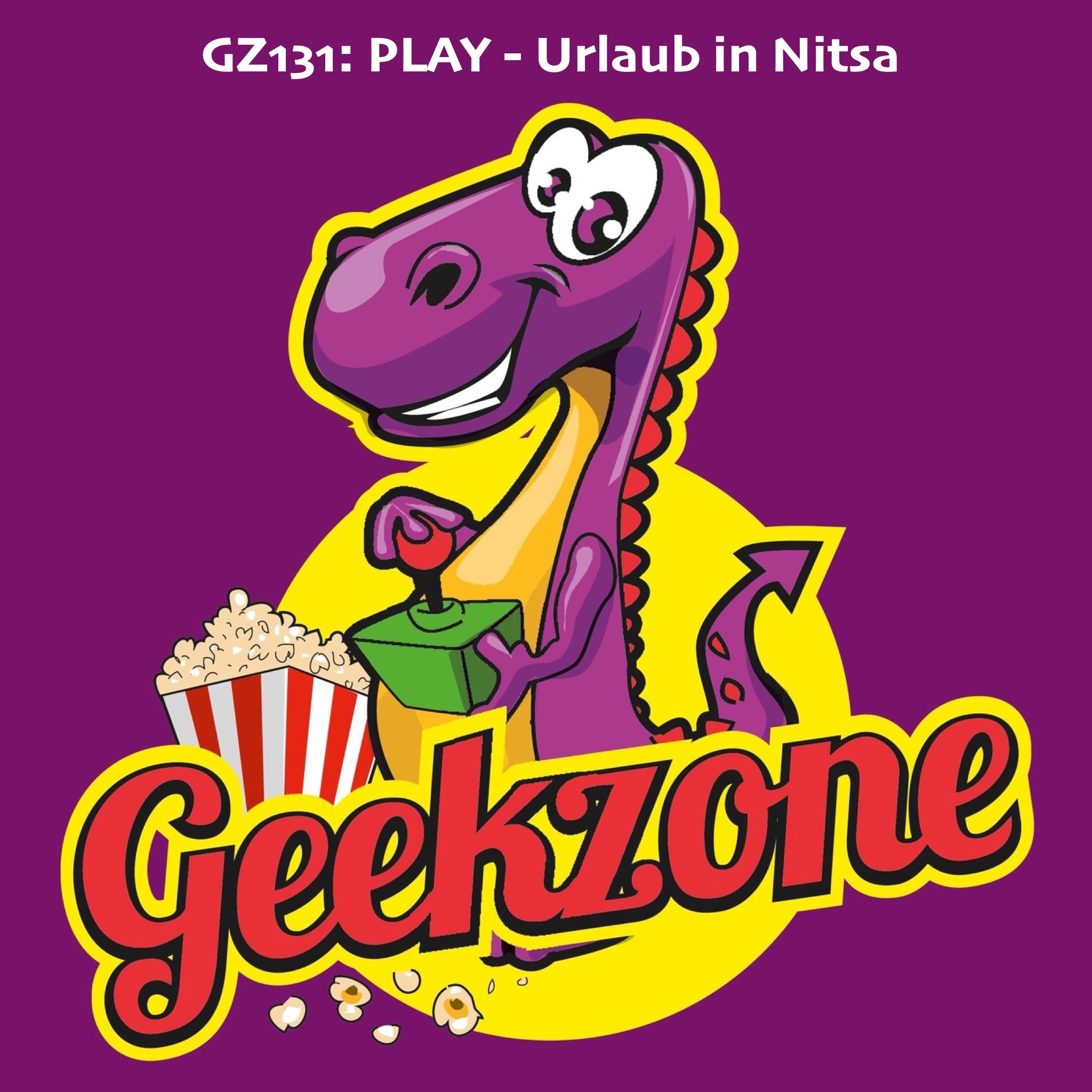 GZ131: PLAY - Urlaub in Nitsa episode artwork